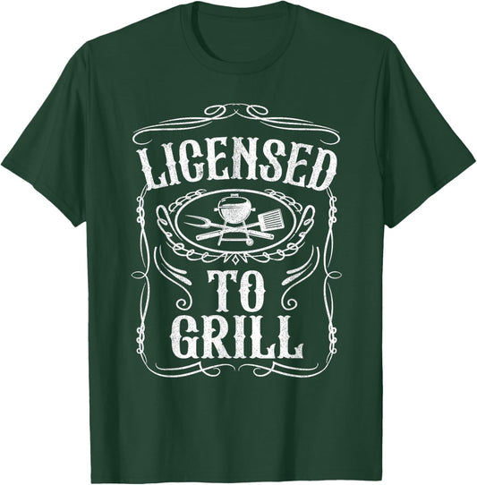 Licensed To Grill Funny BBQ Grilling Fathers Day Dad Gift T-Shirt - T-Shirt | Forest