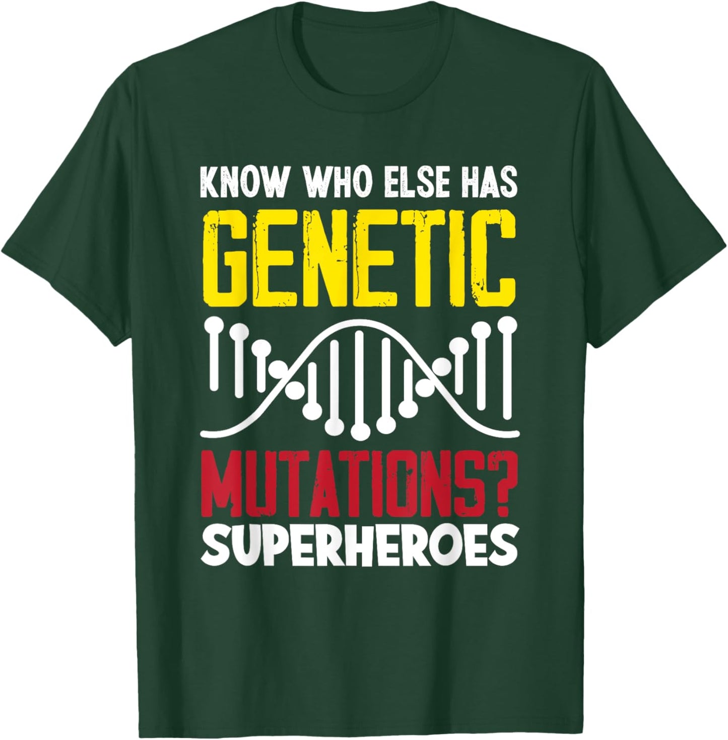 Genetic Disorder Awareness Genetic Mutations T-Shirt - T-Shirt | Forest