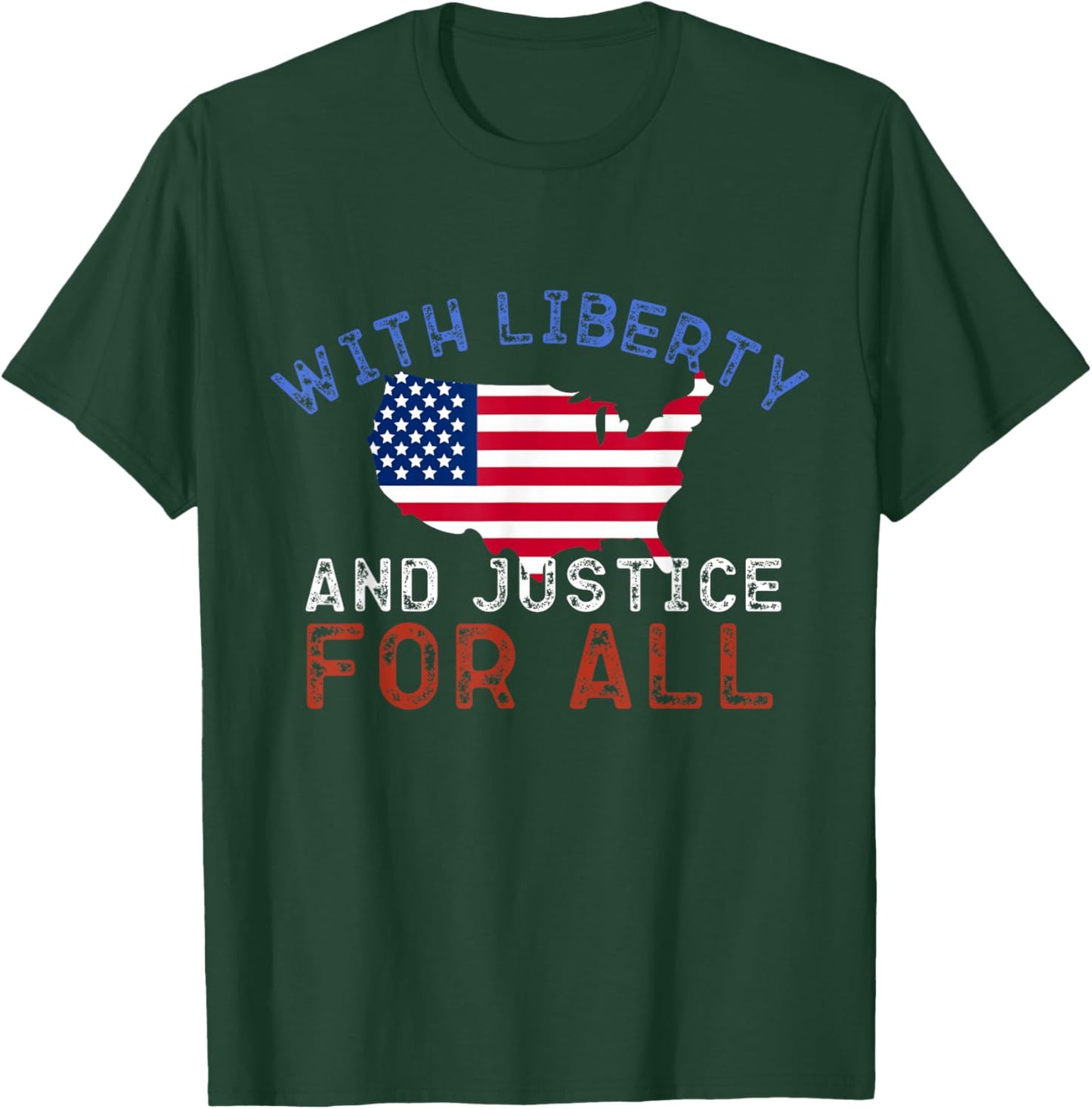 With Liberty And Justice For All T-Shirt - T-Shirt | Forest