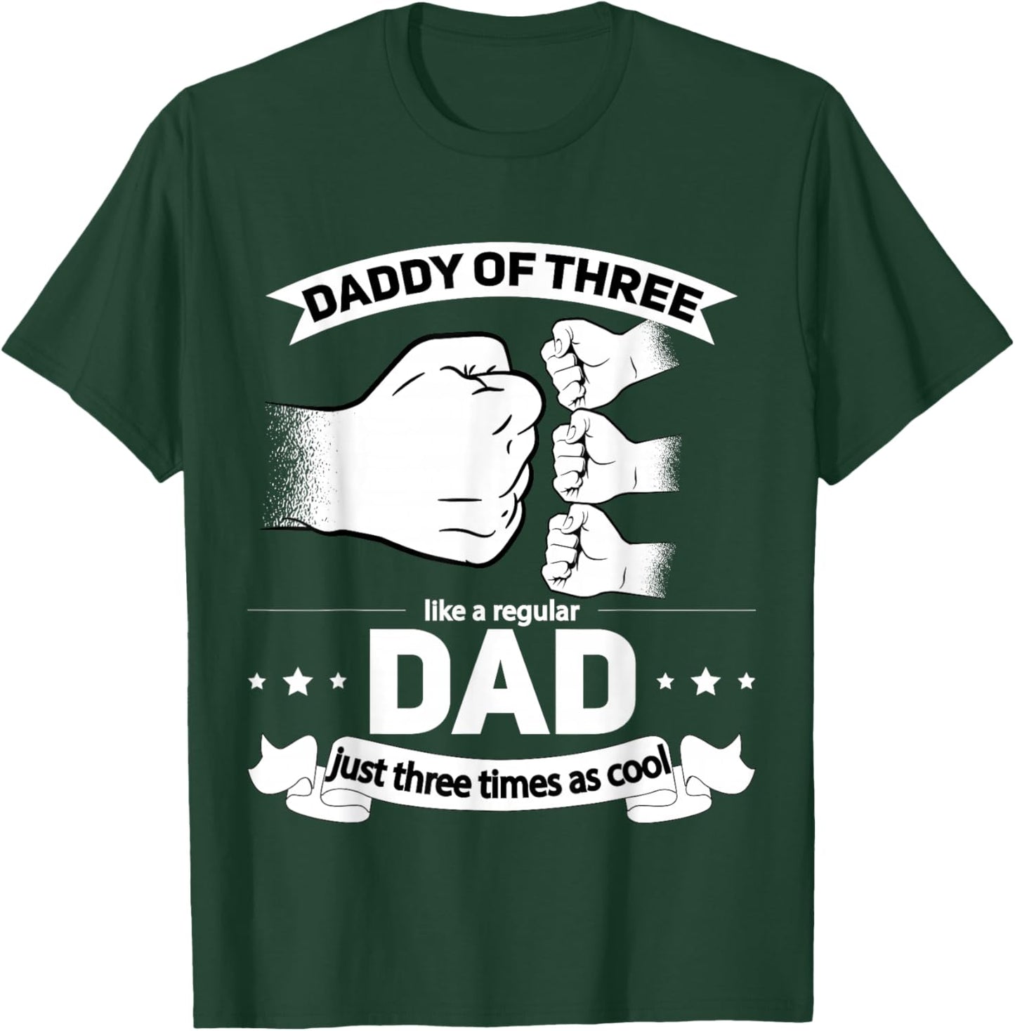 Dad of 3 - Cool Daddy of Three Fathers Day Dad of Three T-Shirt - T-Shirt | Forest