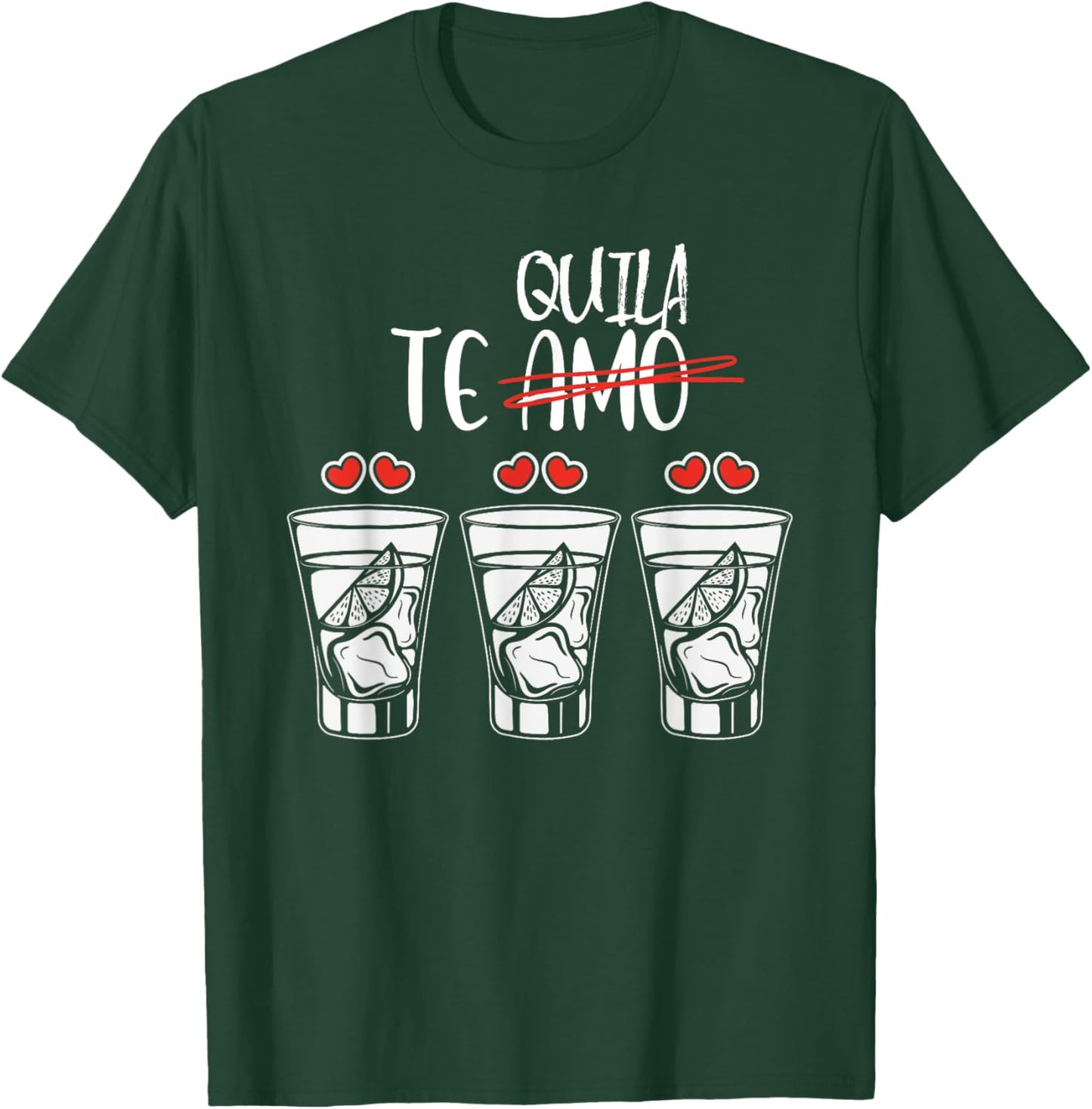 Radiate Your Style Love and Valentines Edition Te Amo, Tequila, Funny Anti Valentine's Day , Drinking T-Shirt - T-Shirt | Forest