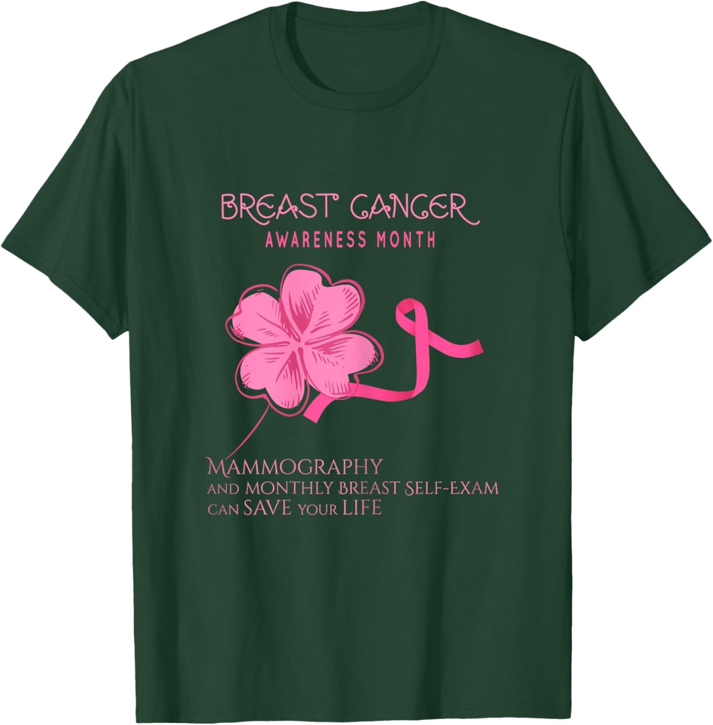 Breast Cancer Awareness Mammography Self Breast-Exam T-Shirt - T-Shirt | Forest