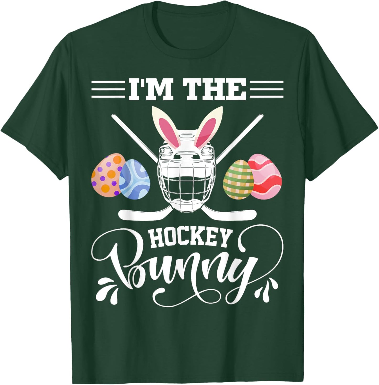I'm The Hockey Bunny Funny Easter Day Ice Hockey Player T-Shirt - T-Shirt | Forest