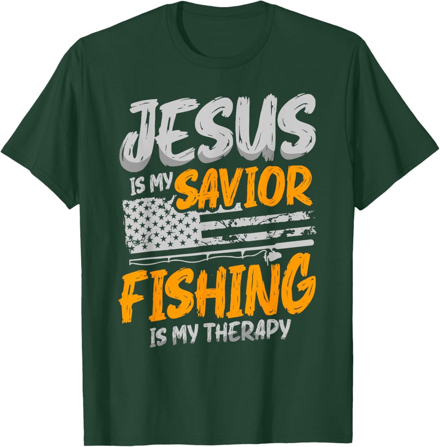 Jesus Is My Savior Fishing is My Therapy for a Fisherman T-Shirt - T-Shirt | Forest