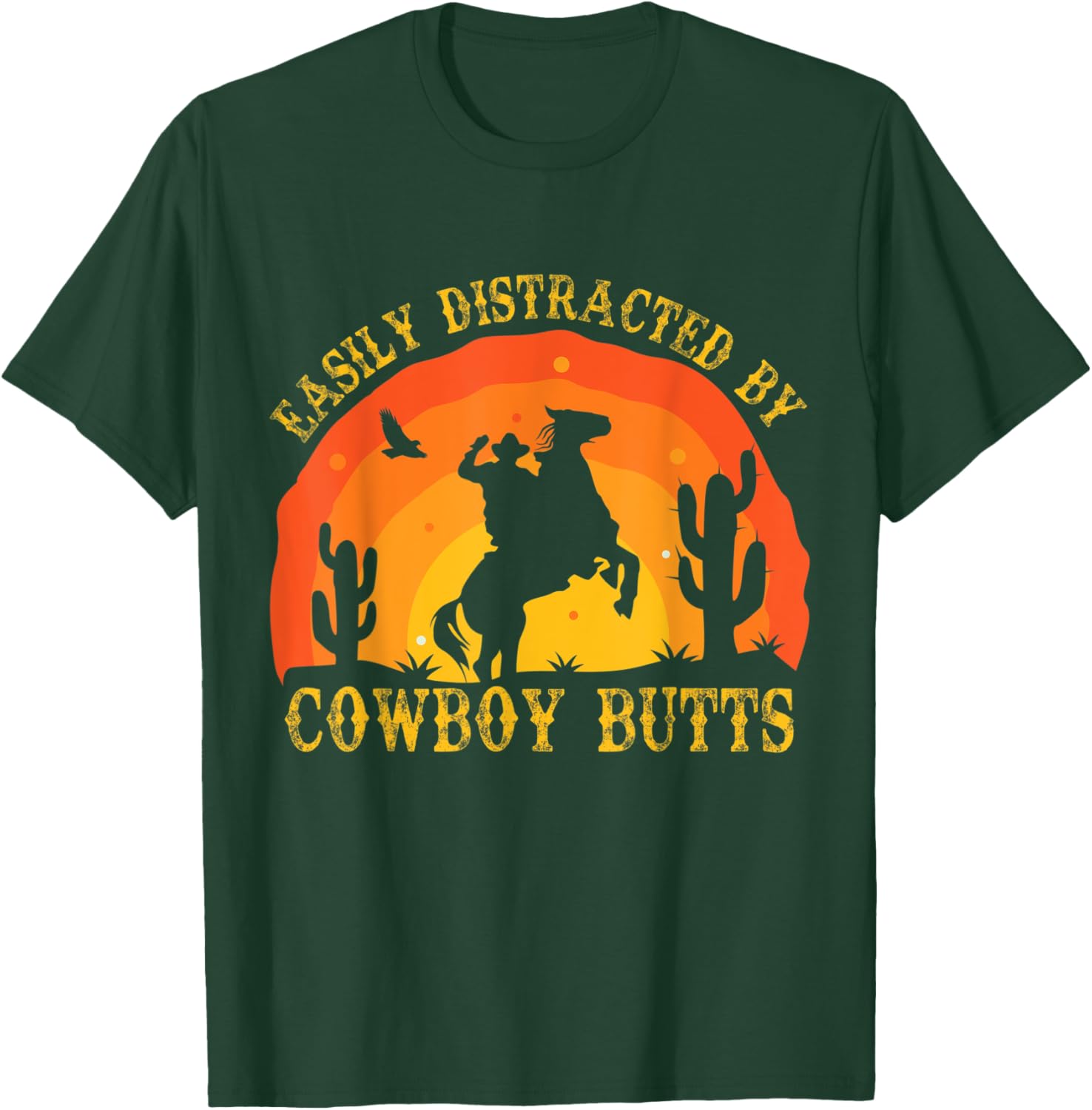Easily Distracted By Cowboy Butts Retro Sexy Cowboys Western T-Shirt - T-Shirt | Forest