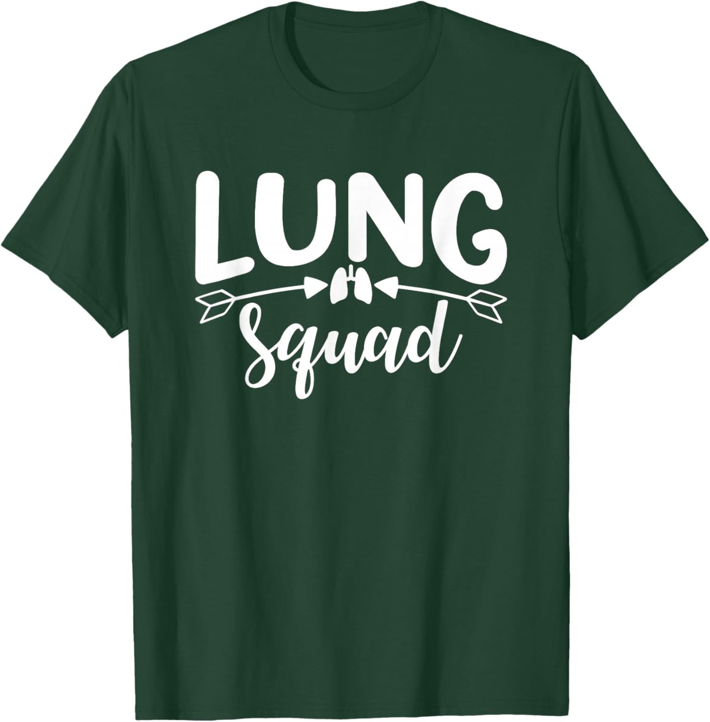 Lung Squad - Pulmonologist RT RRT Doctor Respiratory Therapy T-Shirt - T-Shirt | Forest