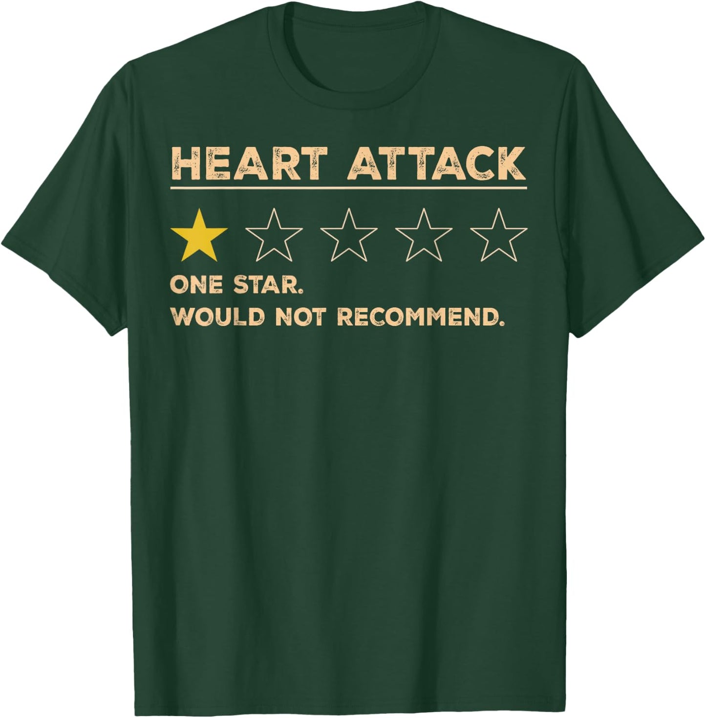 Heart Attack One Star Rating T-Shirt - T-Shirt | Forest