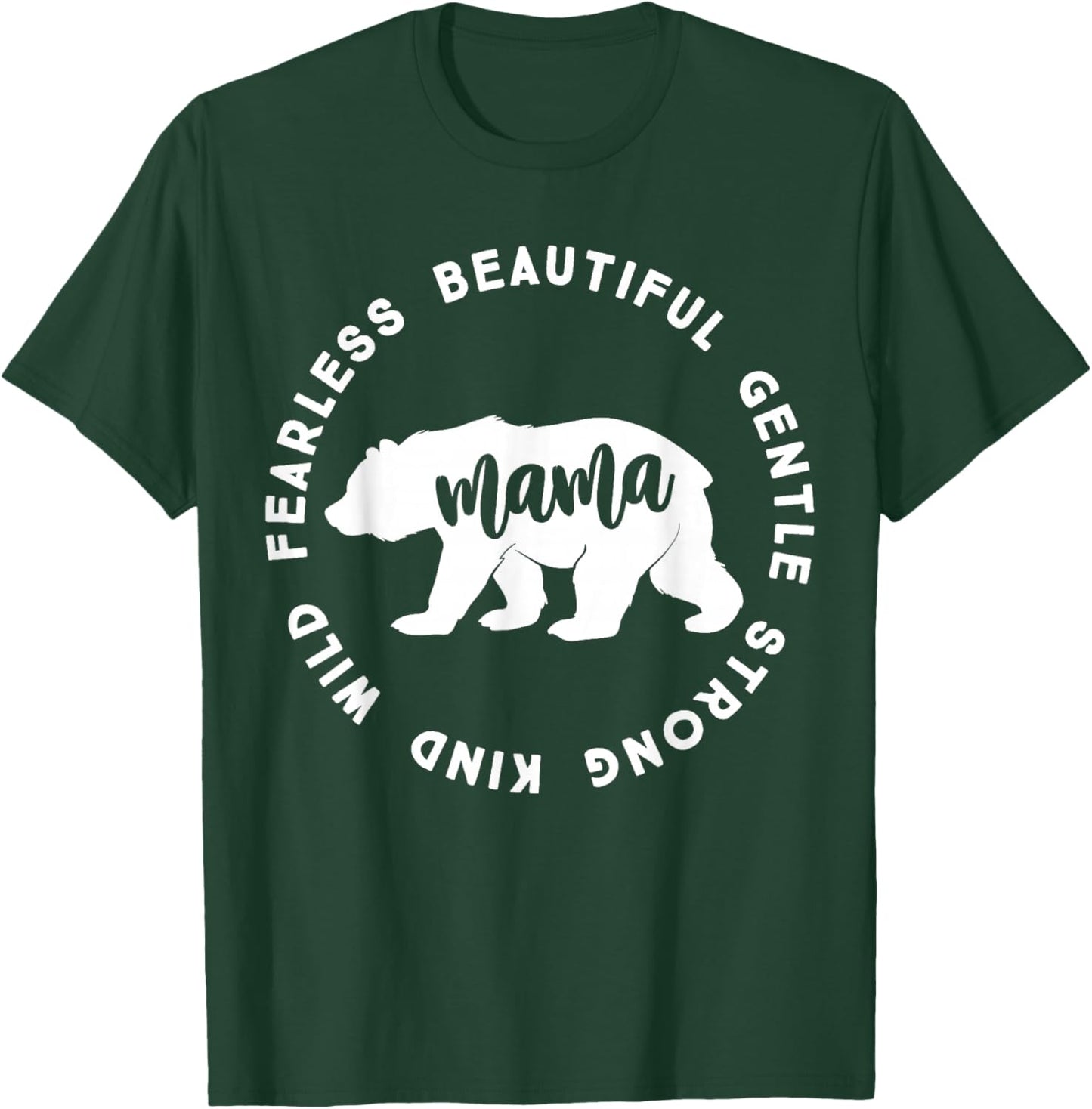 Mama Bear | Mama Bear Beautiful Gentle Strong Child Wild T-Shirt - T-Shirt | Forest