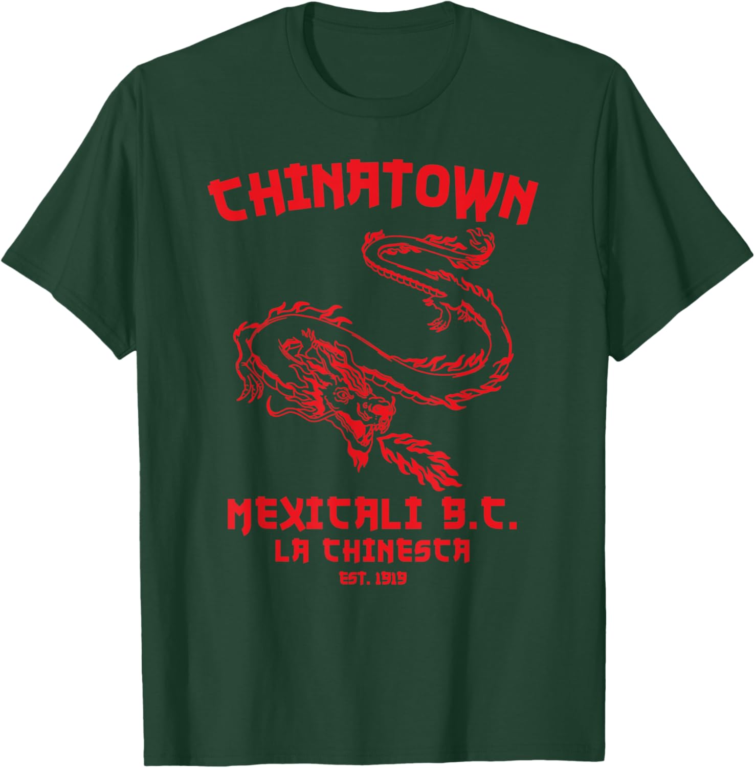 Mexicali La Chinesca Mexico Chinatown Baja California Dragon T-Shirt - T-Shirt | Forest