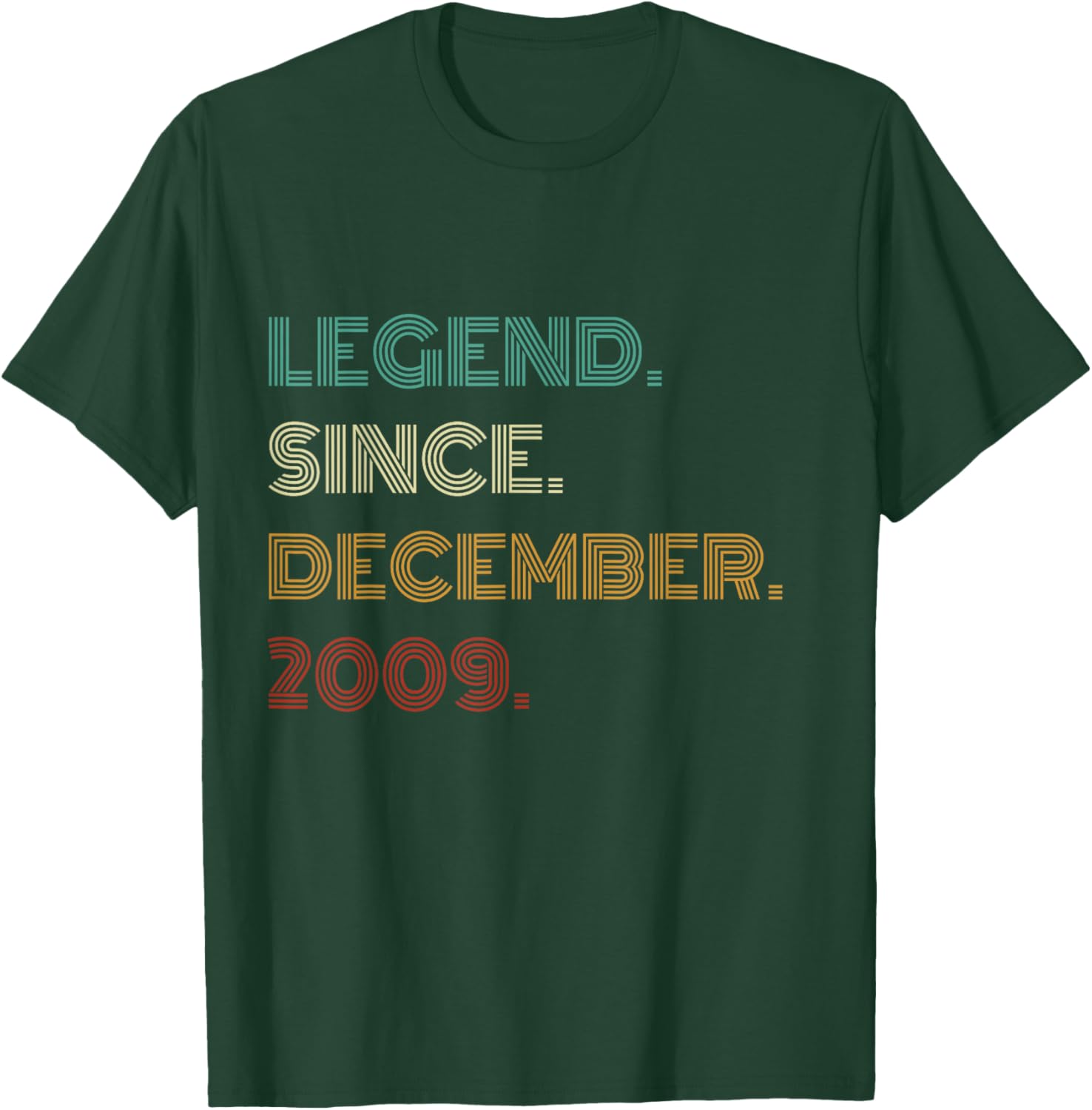 16 Years Old Legend Since December 2009 16th Birthday T-Shirt - T-Shirt | Forest