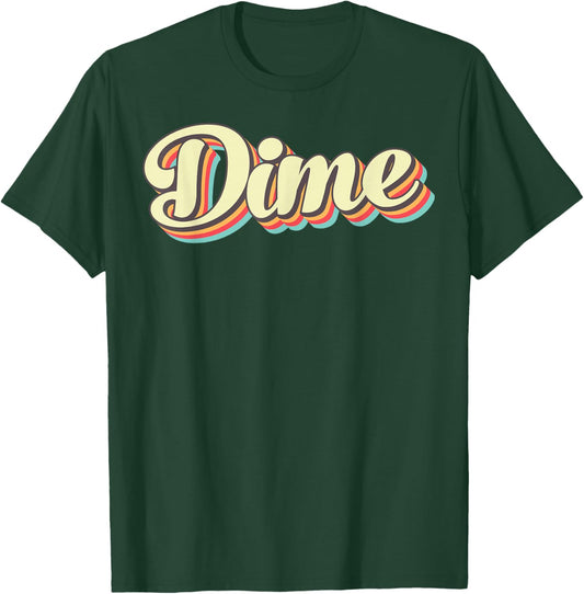 Dime Retro Art Baseball Font Vintage T-Shirt - T-Shirt | Forest