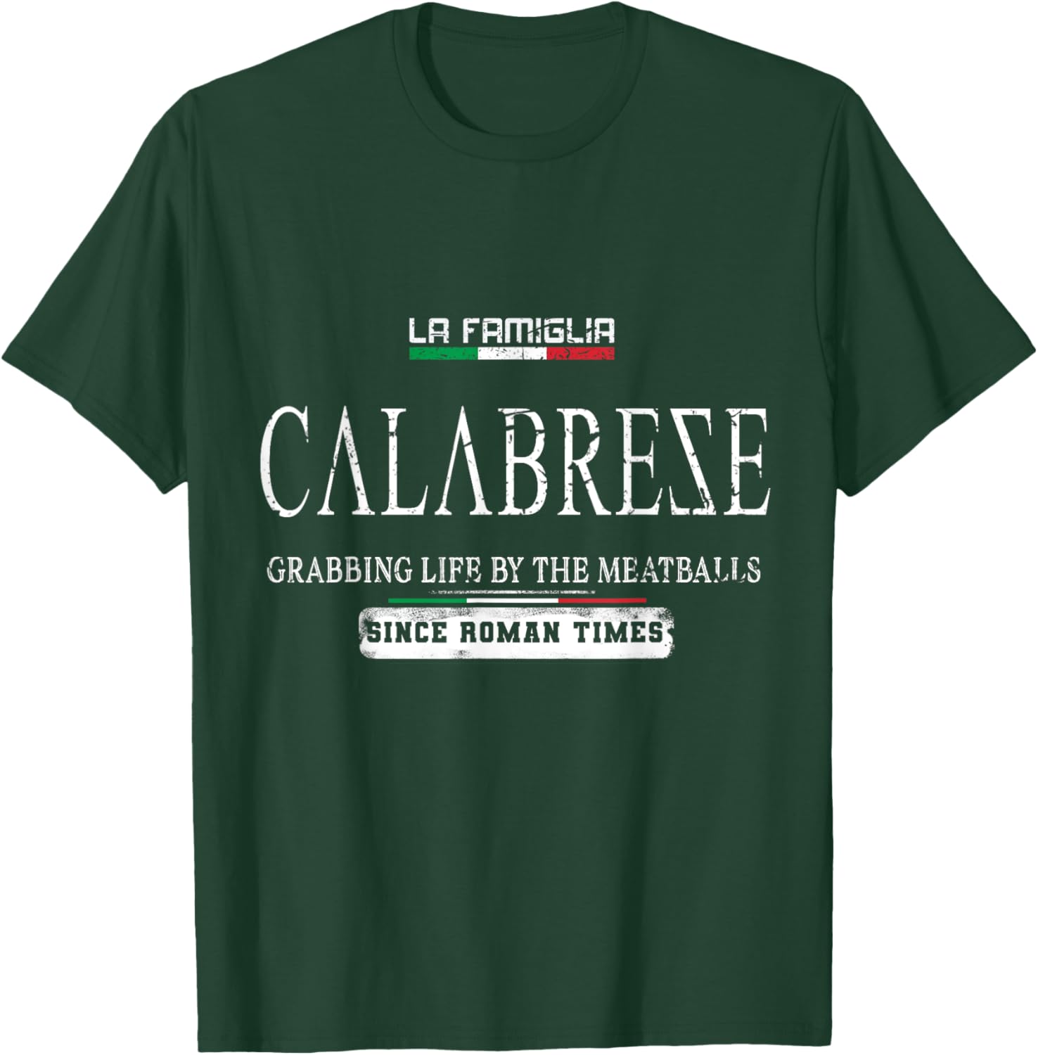 Italia La Famiglia Calabrese Grabbing Life By The Meatballs T-Shirt - T-Shirt | Forest