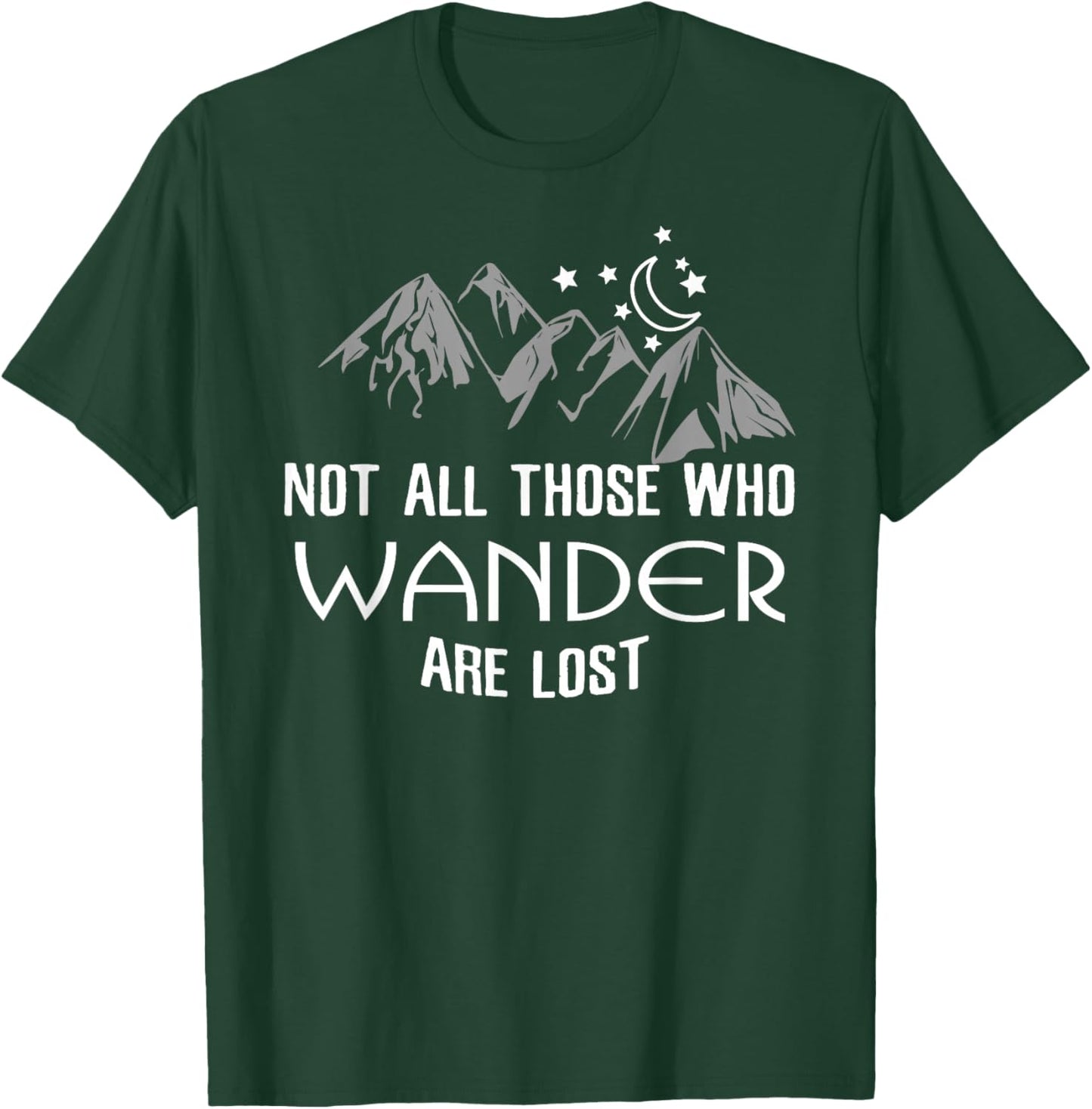 Hiking Meme Not all those who wander are lost Me I'm Lost T-Shirt - T-Shirt | Forest