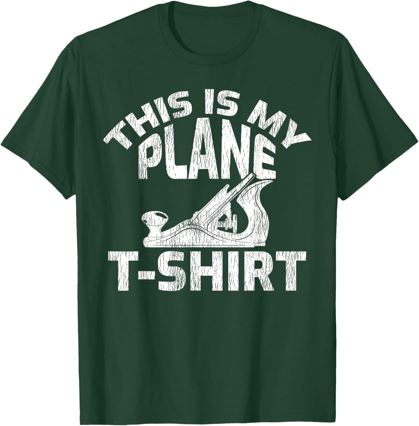 This Is My Plane - Funny Wood Planer Woodworker T-Shirt - T-Shirt | Forest