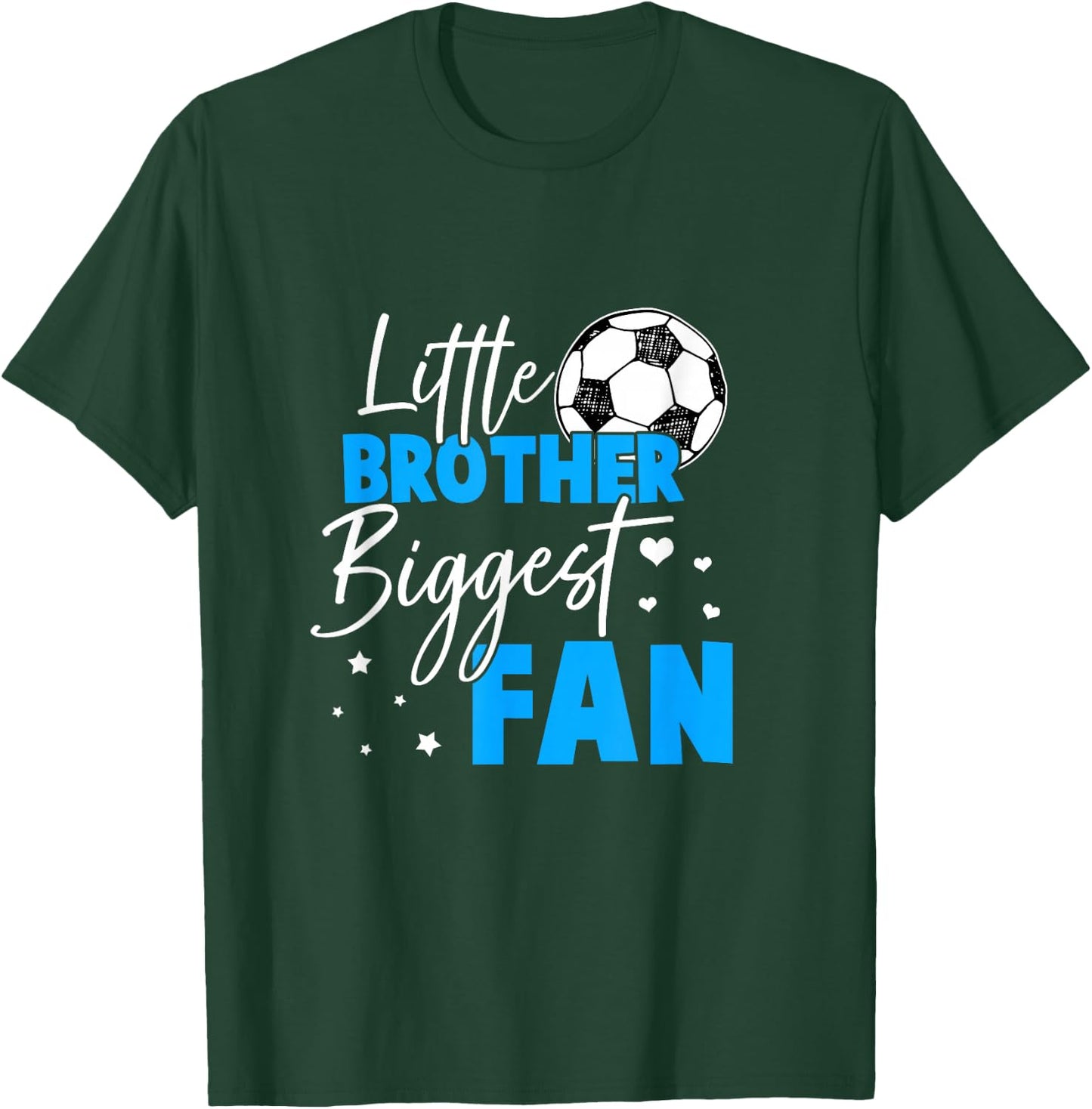 Soccer Little Brother Biggest Fan Soccer Player T-Shirt - T-Shirt | Forest