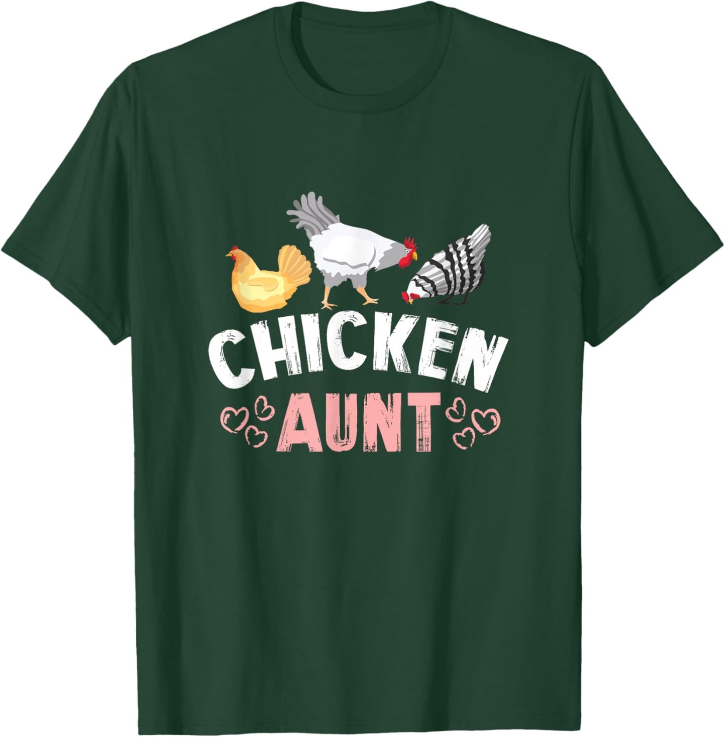 Chicken Aunt Auntie Farm T-Shirt - T-Shirt | Forest