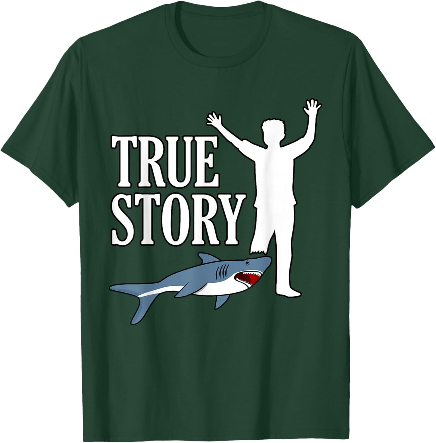 True Shark Story Fun Leg Amputee Prosthetic Surgery Graphic T-Shirt - T-Shirt | Forest