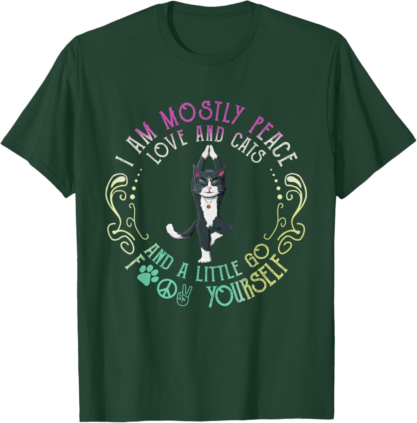 I Am Mostly Peace Love And Cats Funny Apparel T-Shirt - T-Shirt | Forest