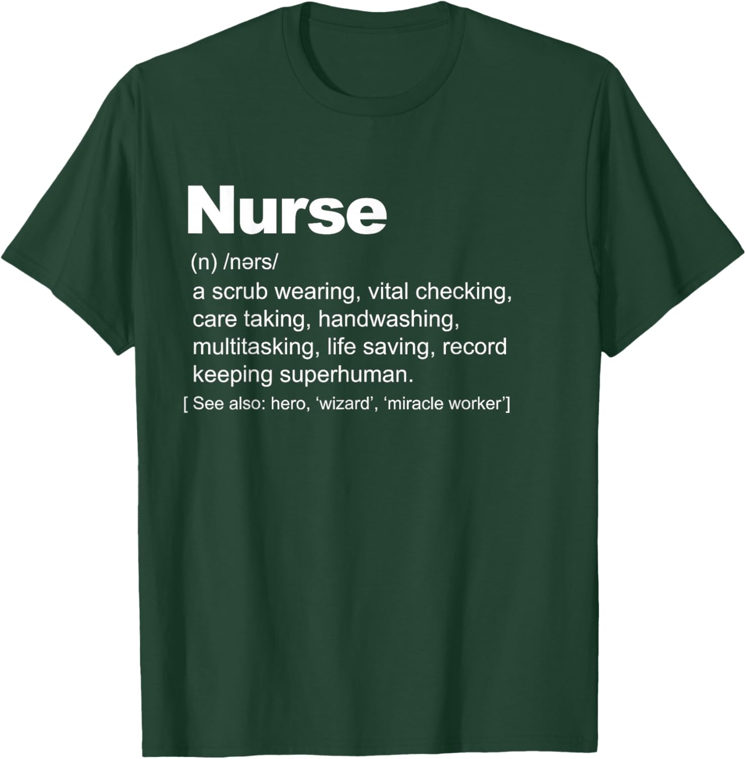 Nurse Definition funny Nurse Definition T-Shirt - T-Shirt | Forest