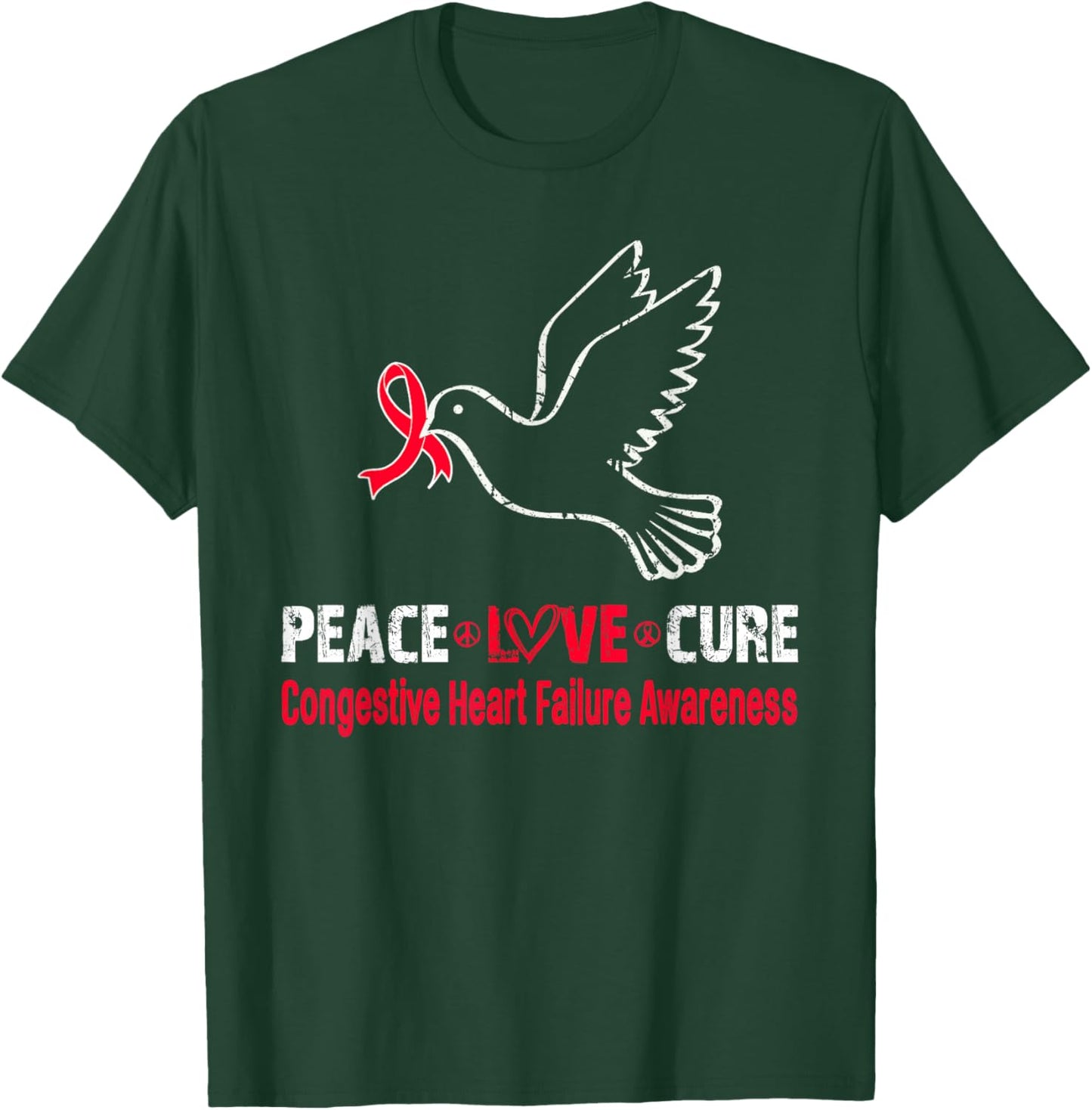 Peace Love Cure Congestive Heart Failure Awareness T-Shirt - T-Shirt | Forest