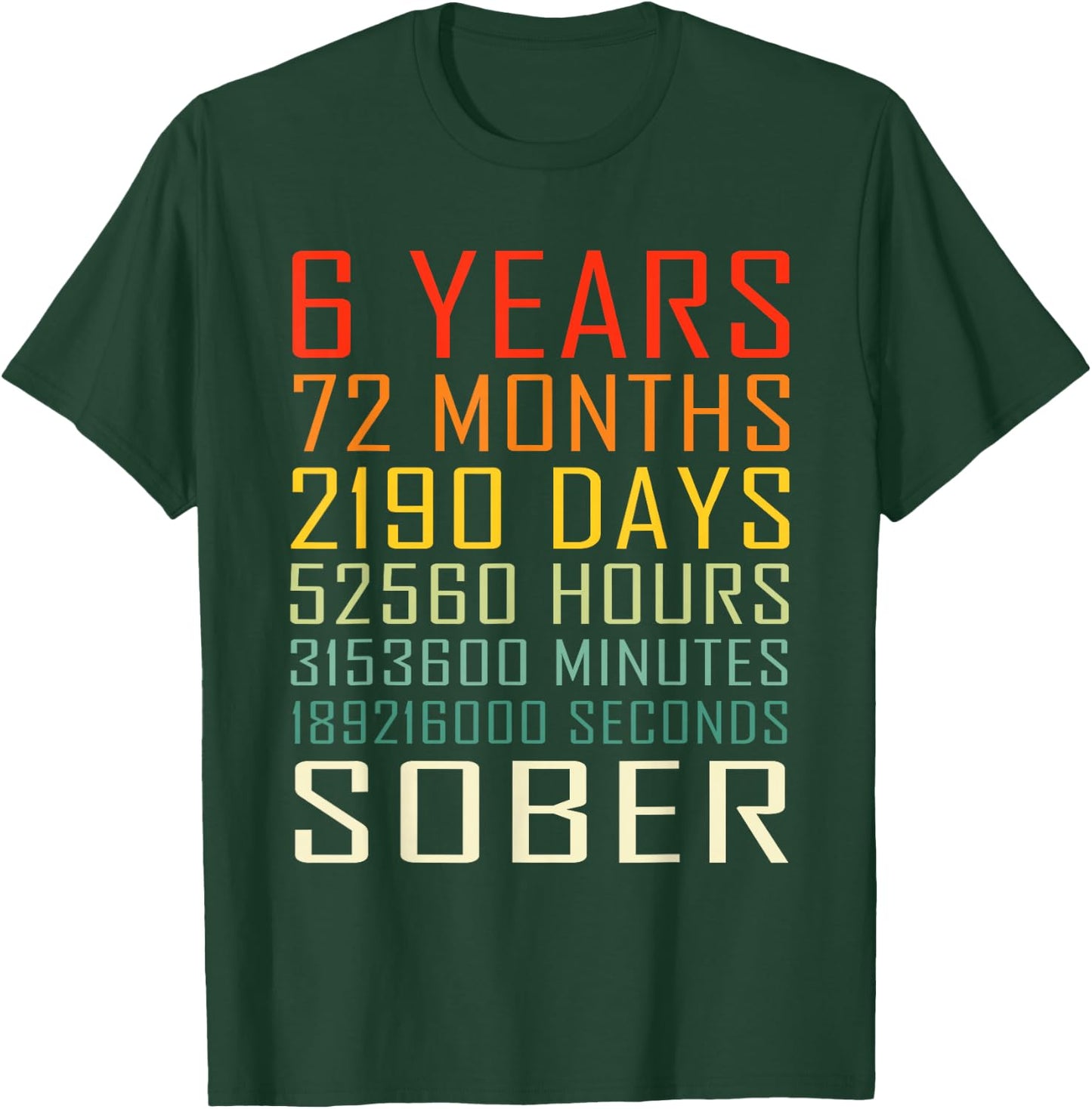 6 Year Sobriety Anniversary Vintage 6 Years Sober T-Shirt - T-Shirt | Forest