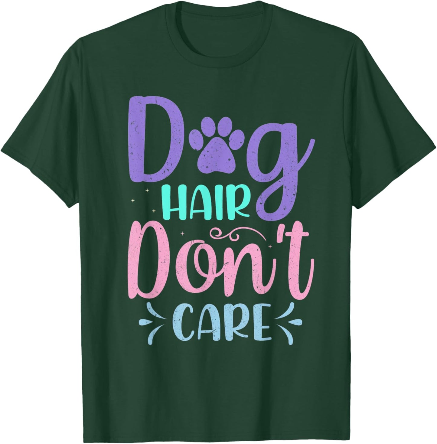 Dog Groomer Dog Hair I Don’t Care Furologist Pet Grooming Women Kids T-Shirt - T-Shirt | Forest