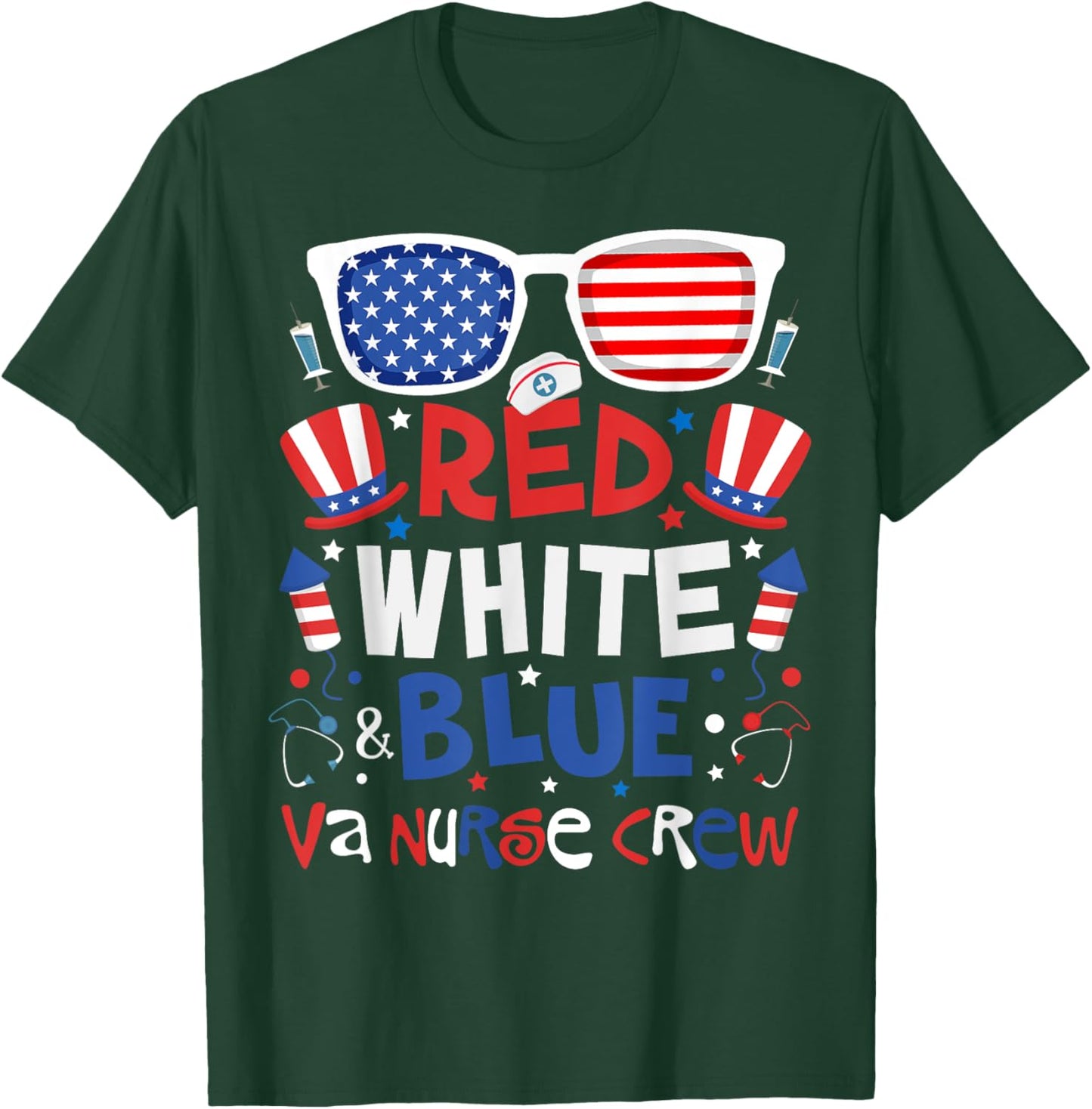 4th of July Red White Blue VA Nurse Crew Patriotic Nurse T-Shirt - T-Shirt | Forest