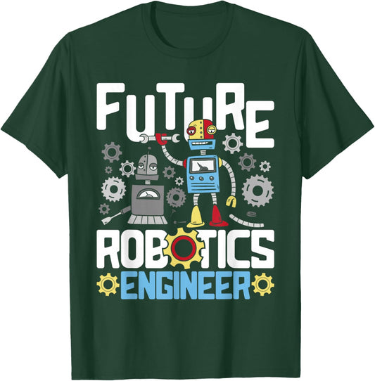 Future Robotics Engineer - Engineering Robot Lover Cyborg T-Shirt - T-Shirt | Forest