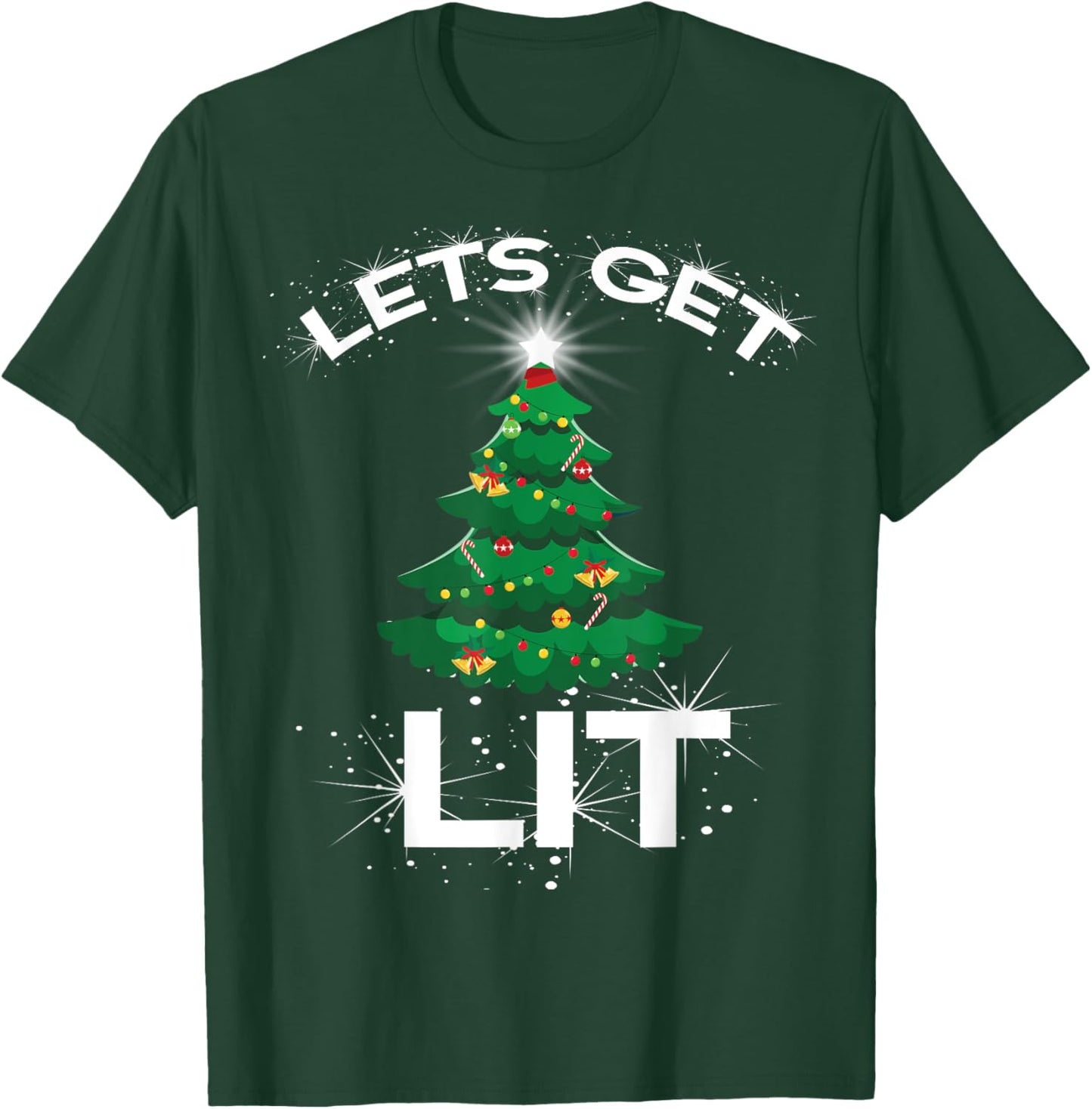 Lets Get Lit Christmas Tree Kids Boys Men Women Holiday Gift T-Shirt - T-Shirt | Forest
