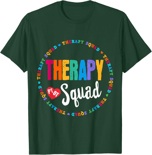 Therapy Squad PT, OT Crew Occupational Therapist Week Team T-Shirt - T-Shirt | Forest