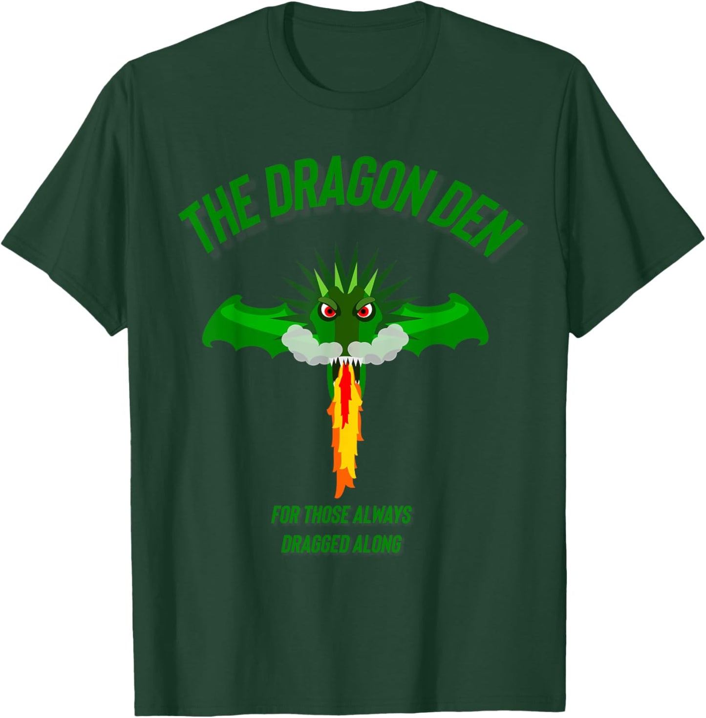 The dragon den younger sibling parents scouts T-Shirt - T-Shirt | Forest