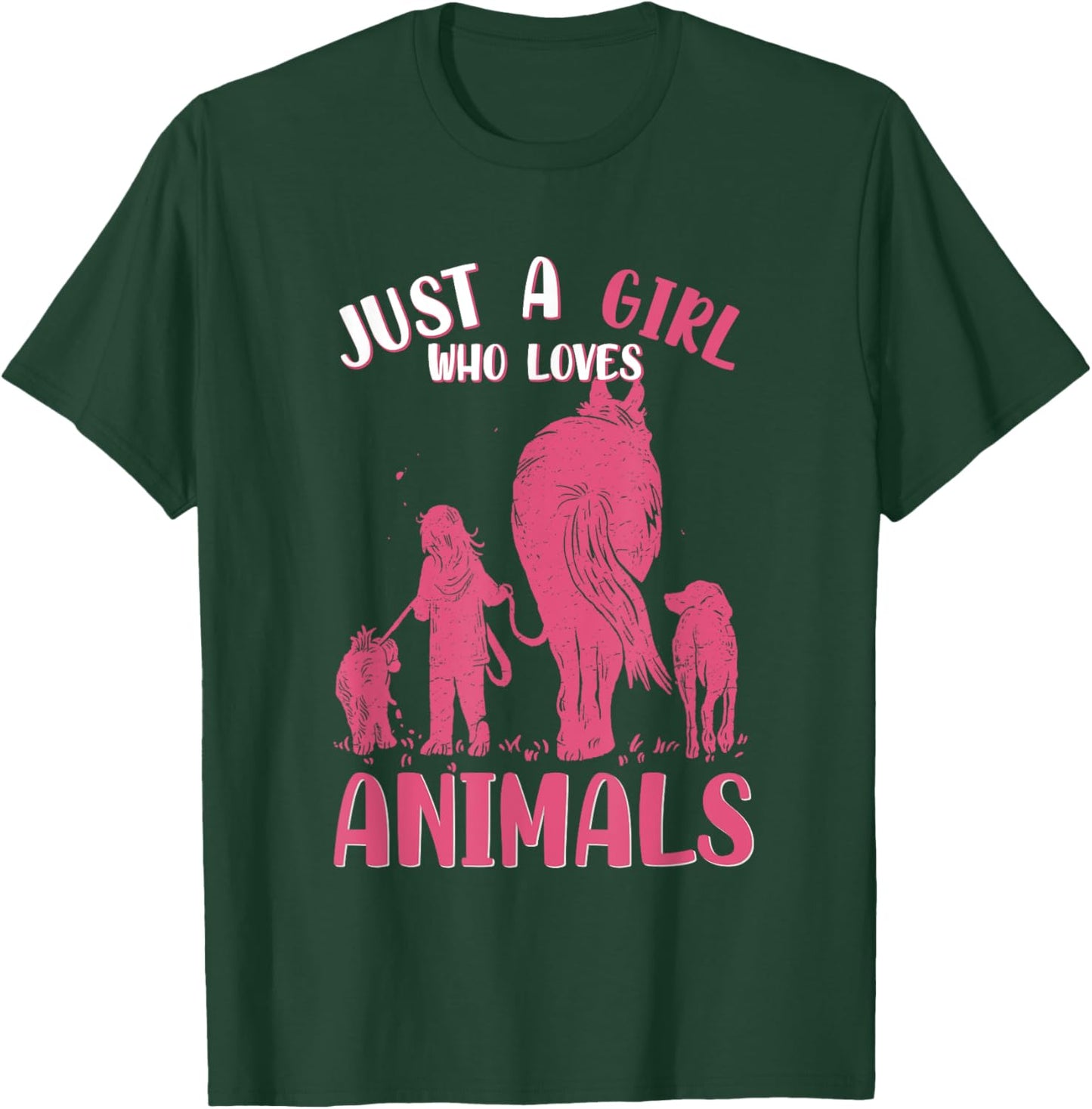 Just A Girl Who Loves Animals, Dogs and Horse T-Shirt - T-Shirt | Forest