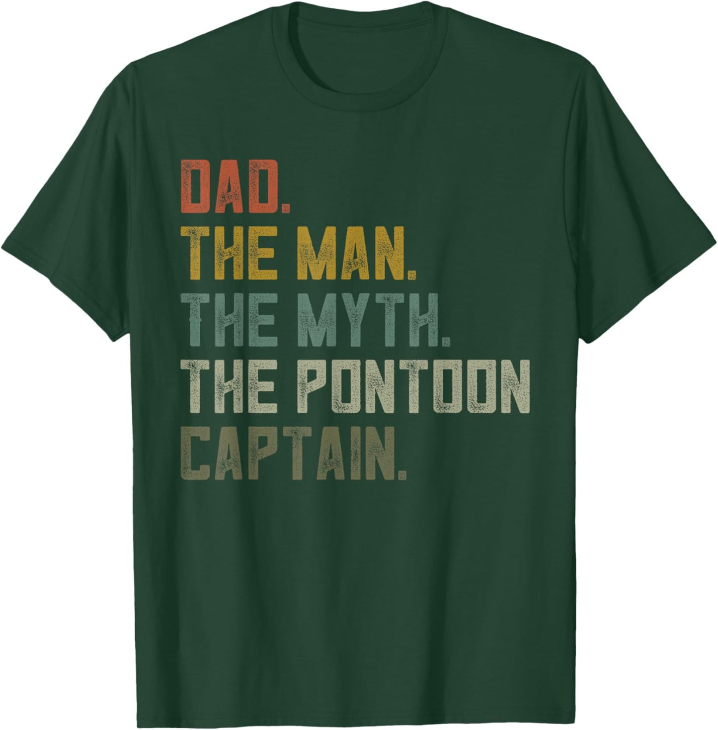 Sailing Boat Dad Shirt, Pontoon Captain Men Apparel, Boating T-Shirt - T-Shirt | Forest
