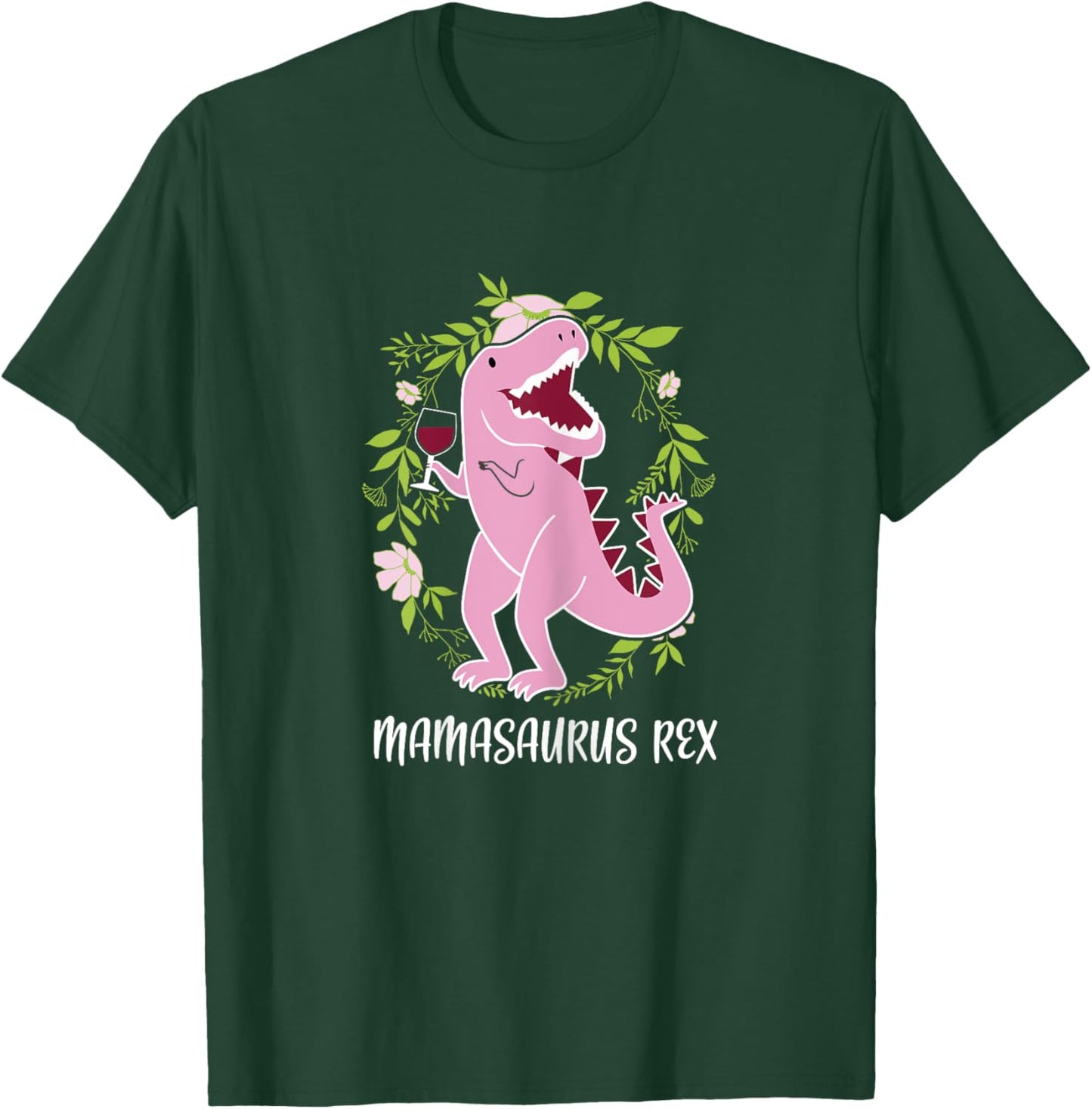 Mamasaurus Rex Mom Dinosaur T-Shirt - T-Shirt | Forest