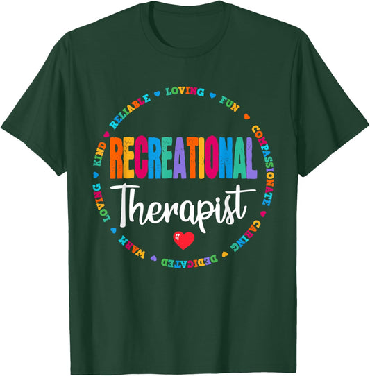 Recreational Therapist Recreation Therapy Therapeutic T-Shirt - T-Shirt | Forest
