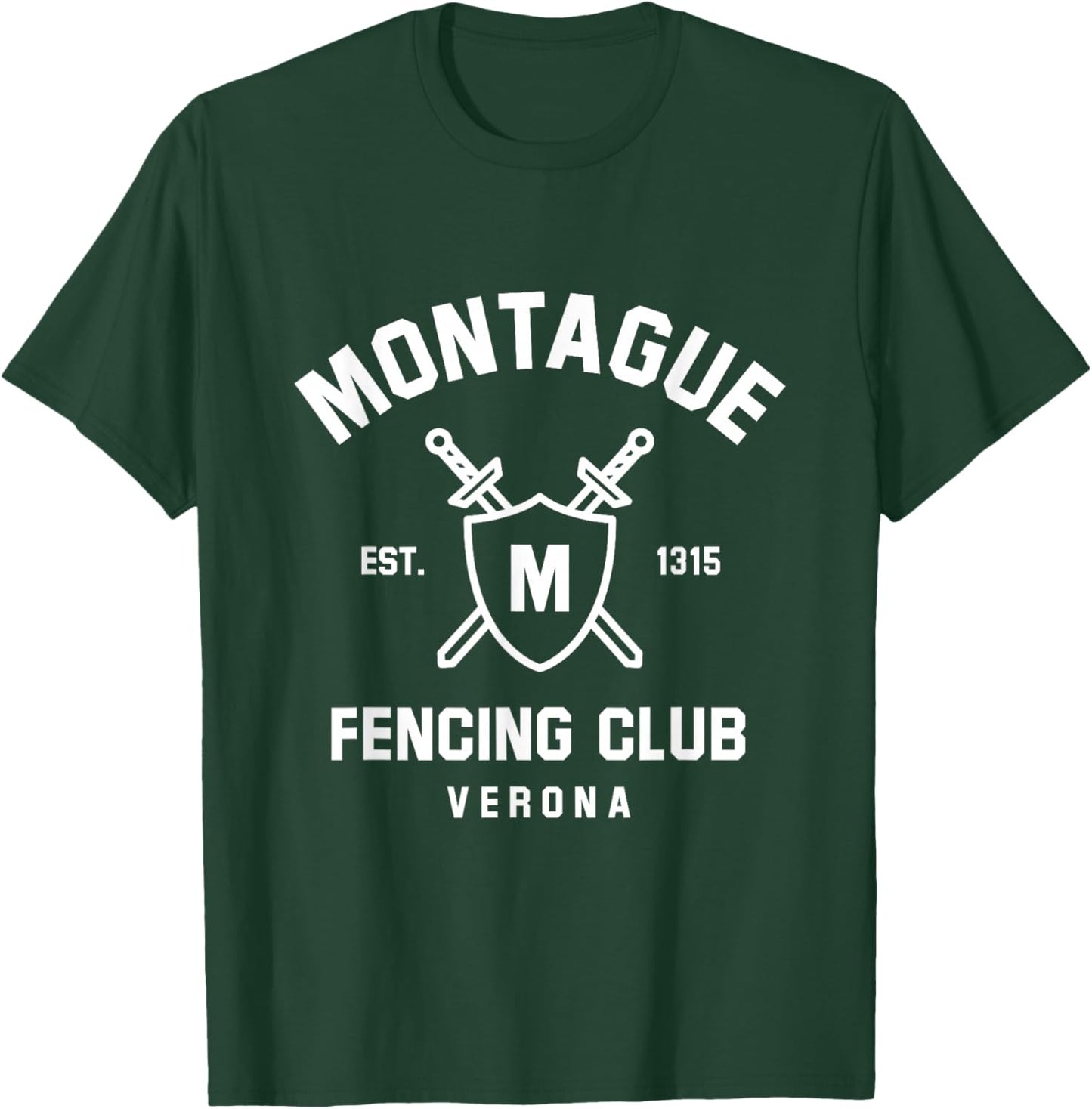 Montague Fencing Club for Literature Lovers T-Shirt - T-Shirt | Forest