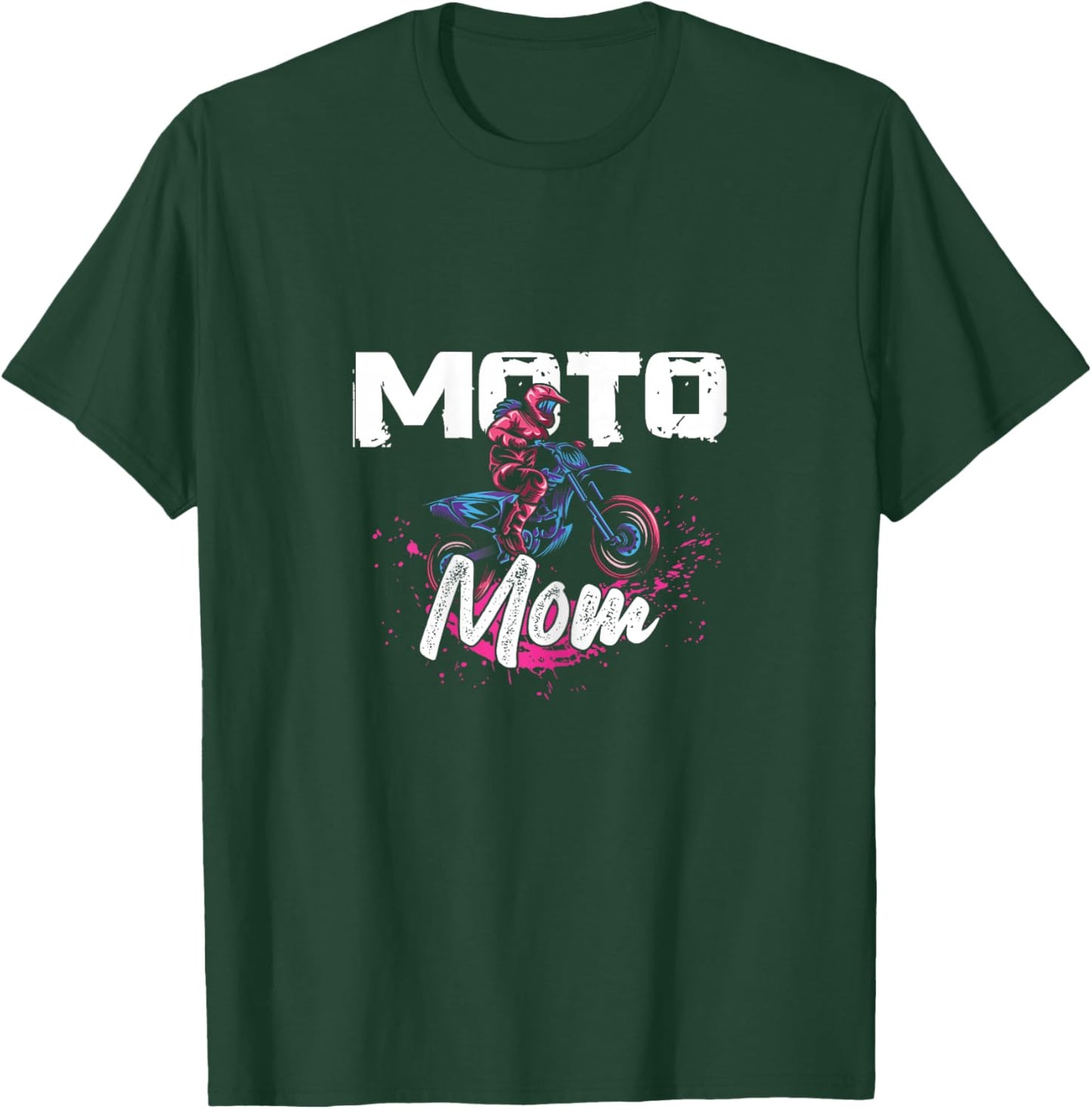 Moto Mom Extreme Sports Dirt Bike Rider Race Biker Offroad T-Shirt - T-Shirt | Forest