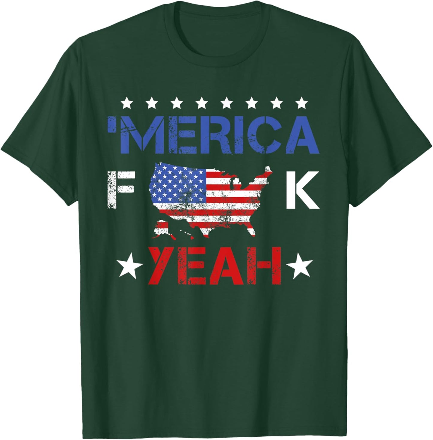 4th ofJuly America Fuck Yeah Funny T-Shirt - T-Shirt | Forest