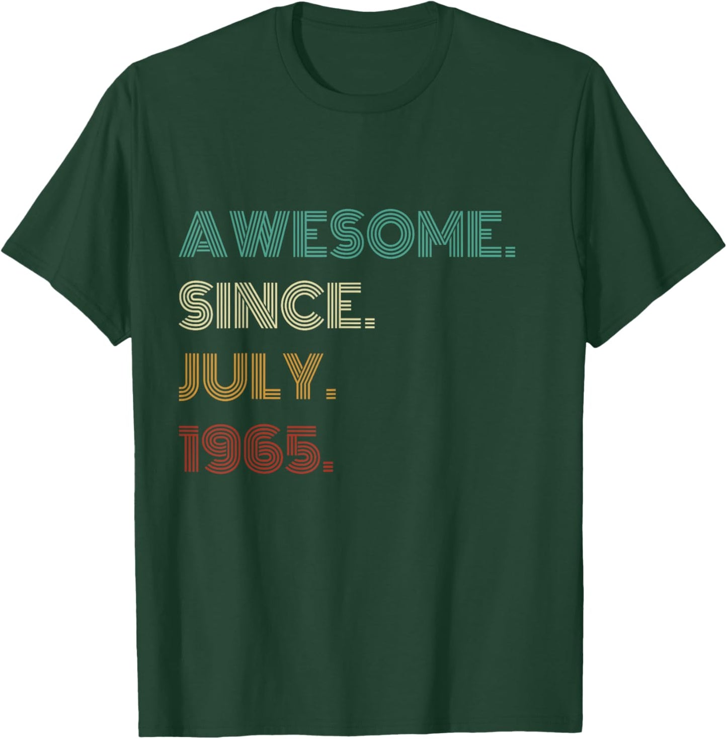 60 Years Old Awesome Since July 1965 60th Birthday T-Shirt - T-Shirt | Forest