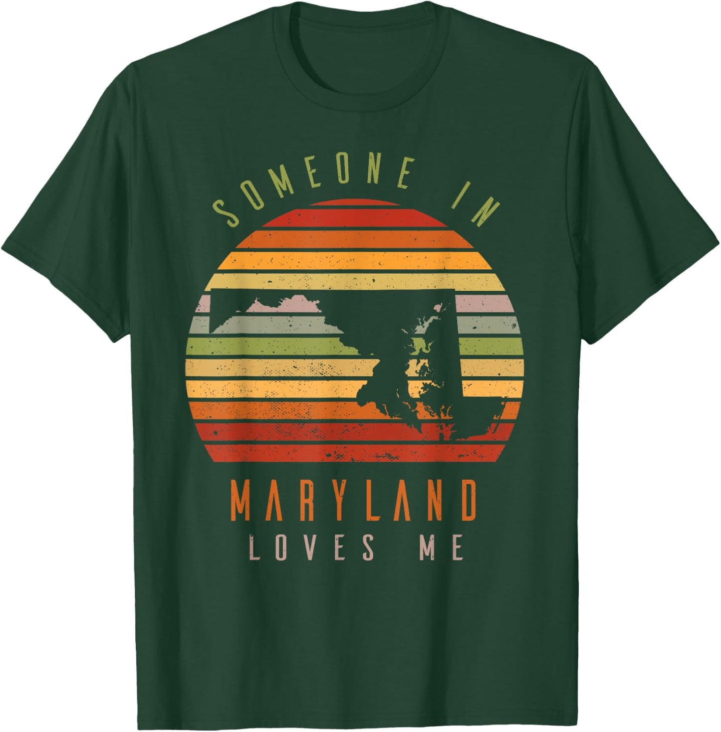 Someone In Maryland Loves Me Vintage State Retro T-Shirt - T-Shirt | Forest