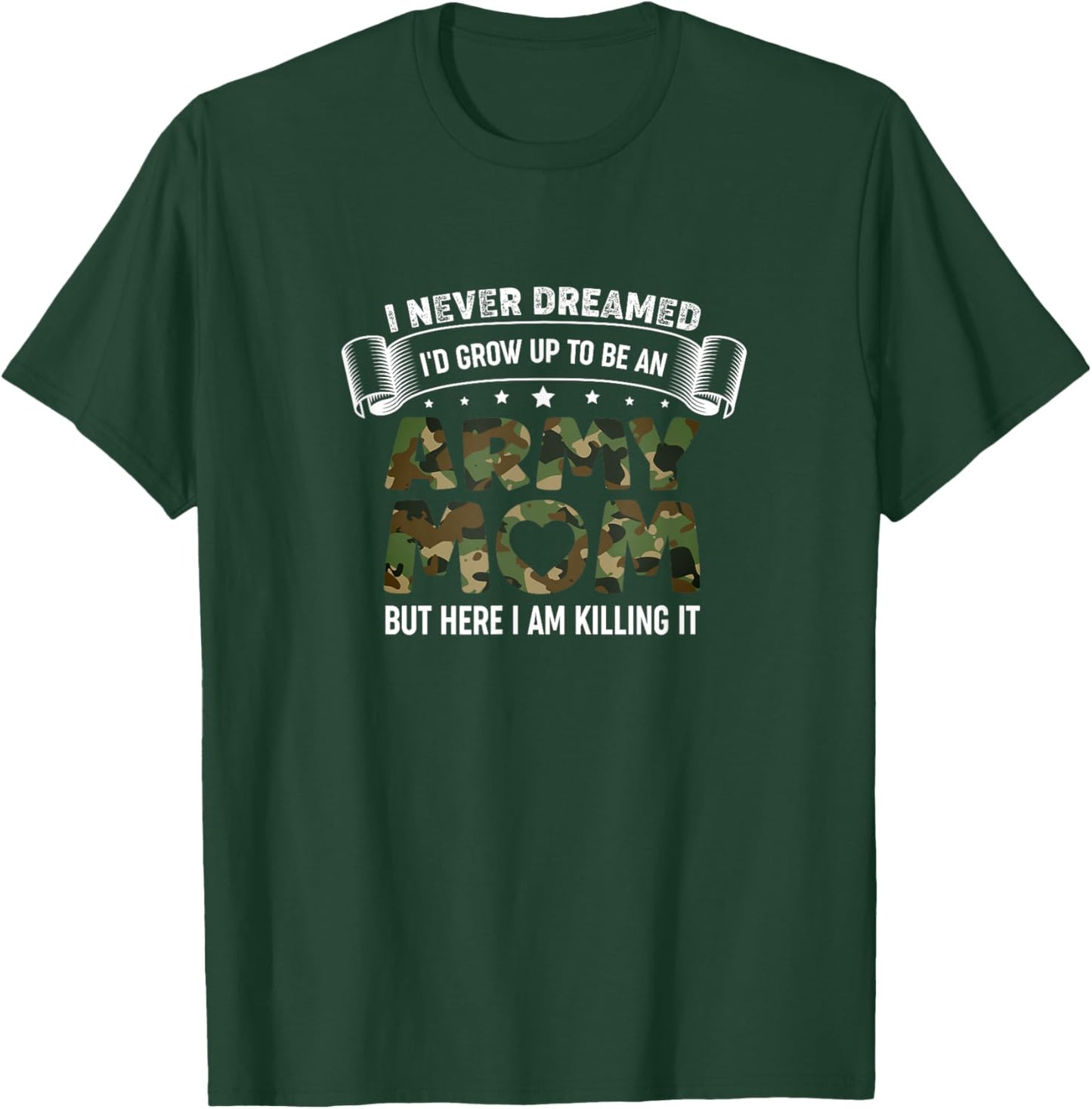 Army Mother Mom Military Veteran Female T-Shirt - T-Shirt | Forest