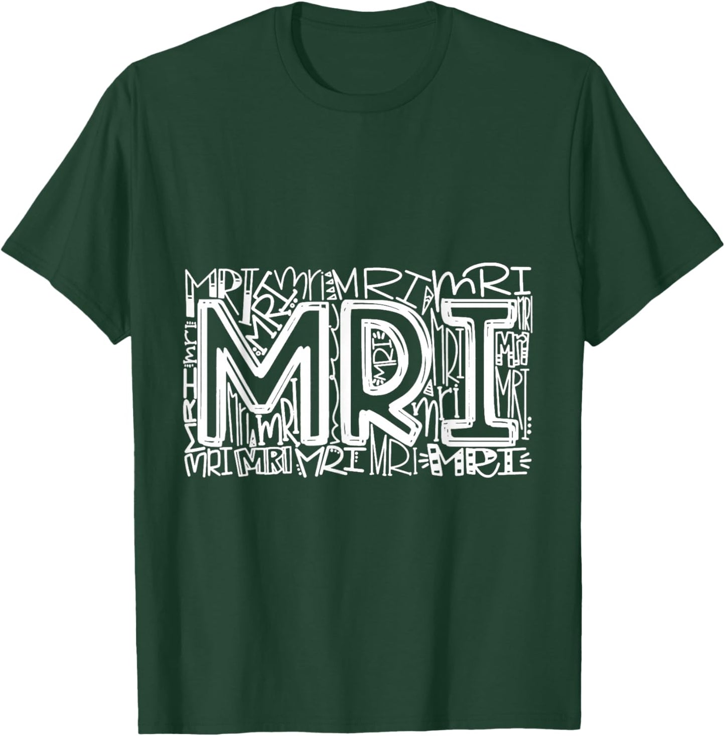 Typography Designs MRI Nurse 2021 T-Shirt - T-Shirt | Forest