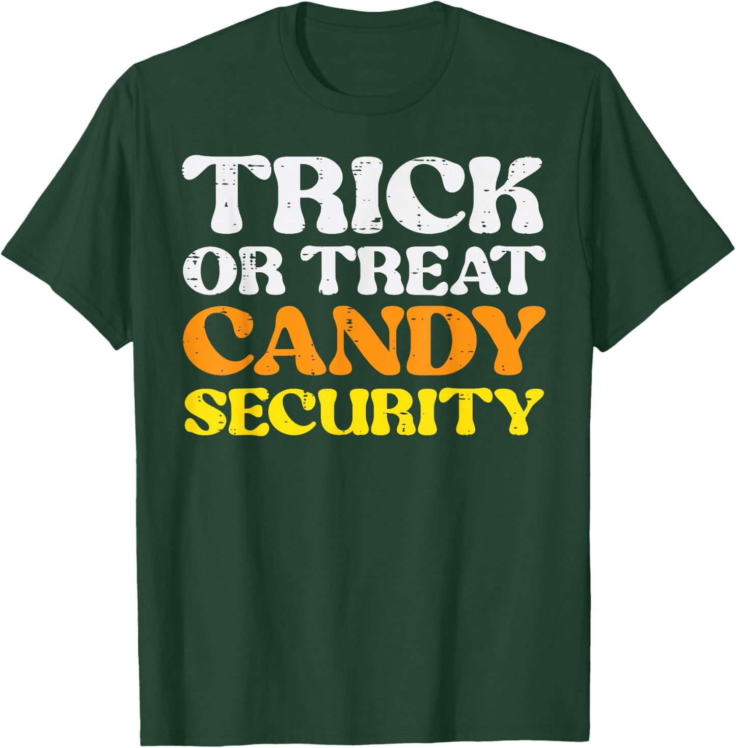 Halloween Trick Treat Candy Security Costume Men Women Kids T-Shirt - T-Shirt | Forest