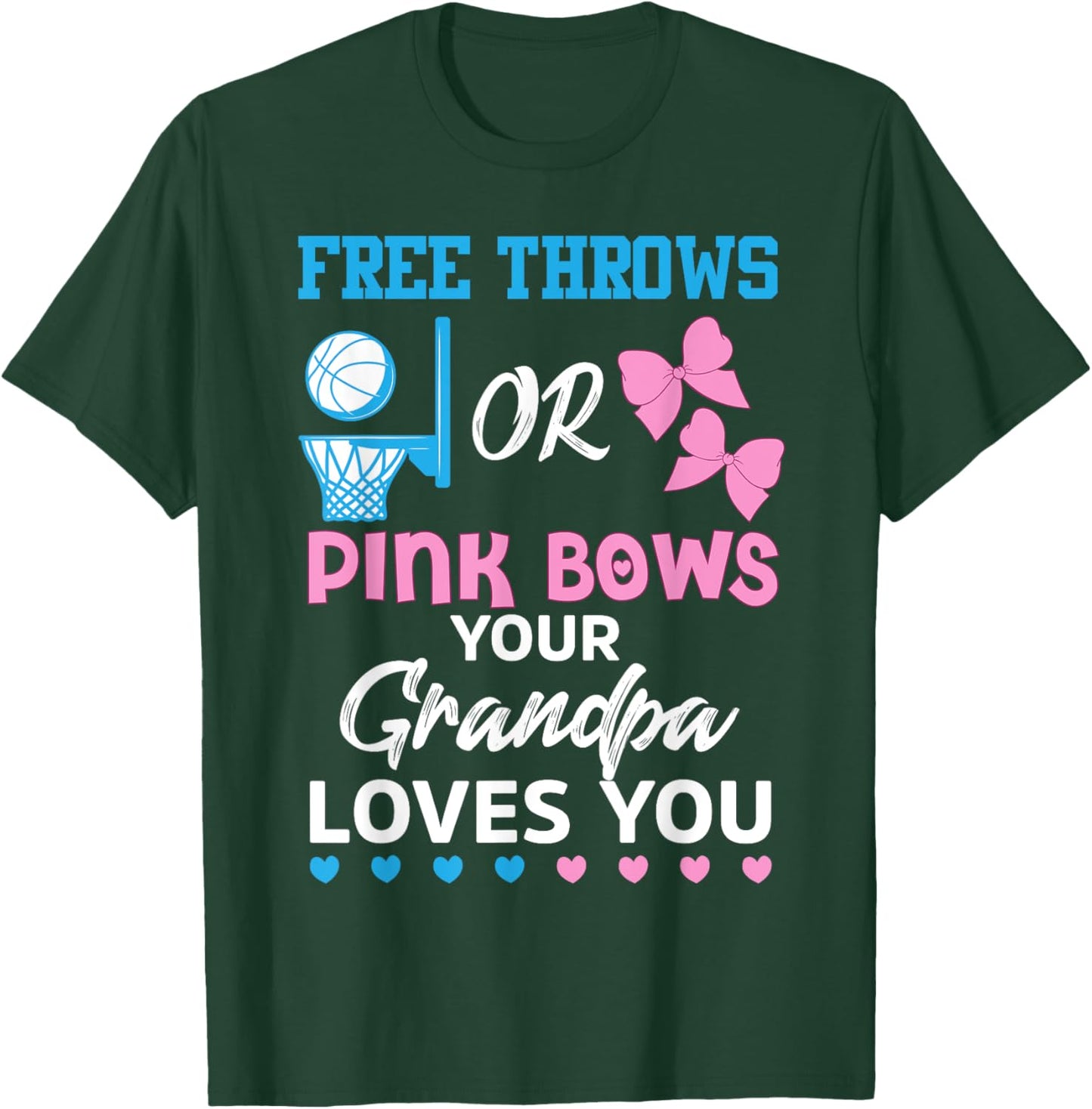 free throws or pink bows Grandpa loves you gender reveal men T-Shirt - T-Shirt | Forest