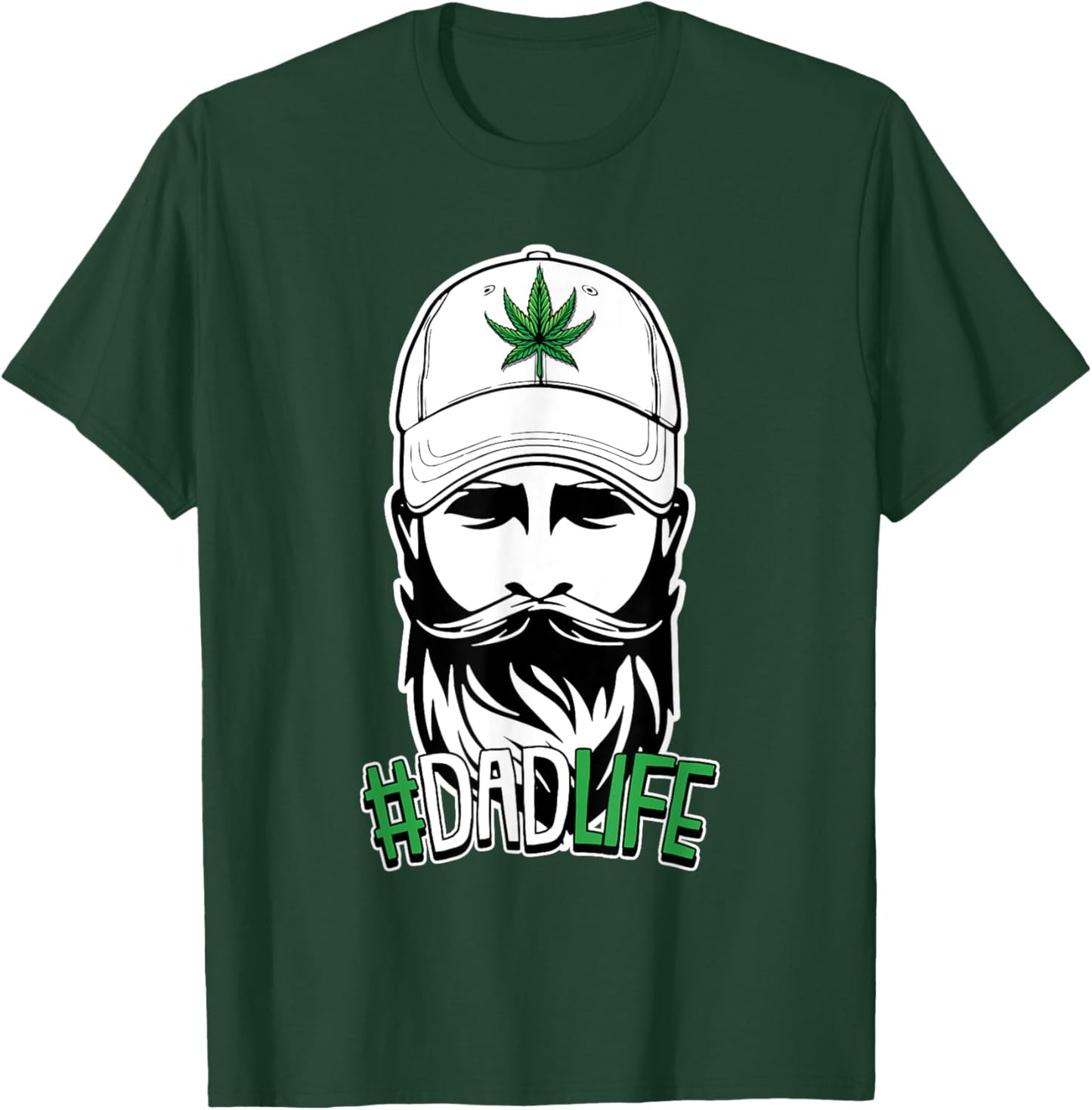 Dad Life Fathers Day Cool Weed Marijuana Stoner Papa Daddy T-Shirt - T-Shirt | Forest