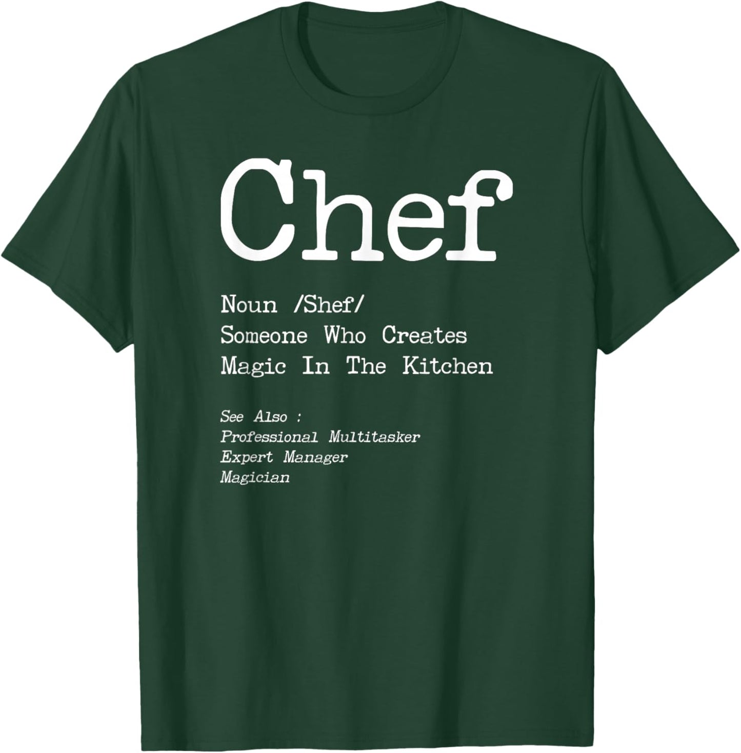 Cooking Cook Definition Kitchen Chef T-Shirt - T-Shirt | Forest