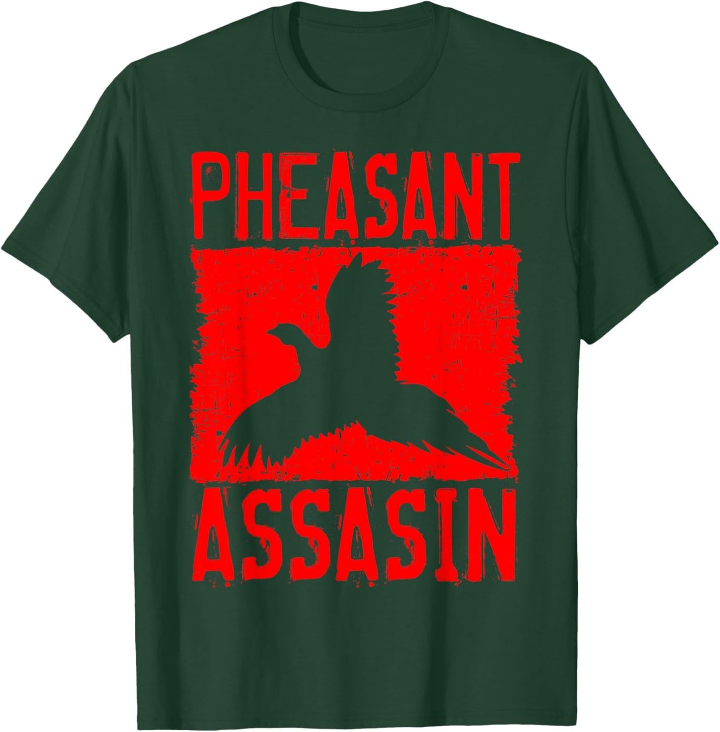 Pheasant Assasins Bird Hunting Hunter Upland Ringneck T-Shirt - T-Shirt | Forest