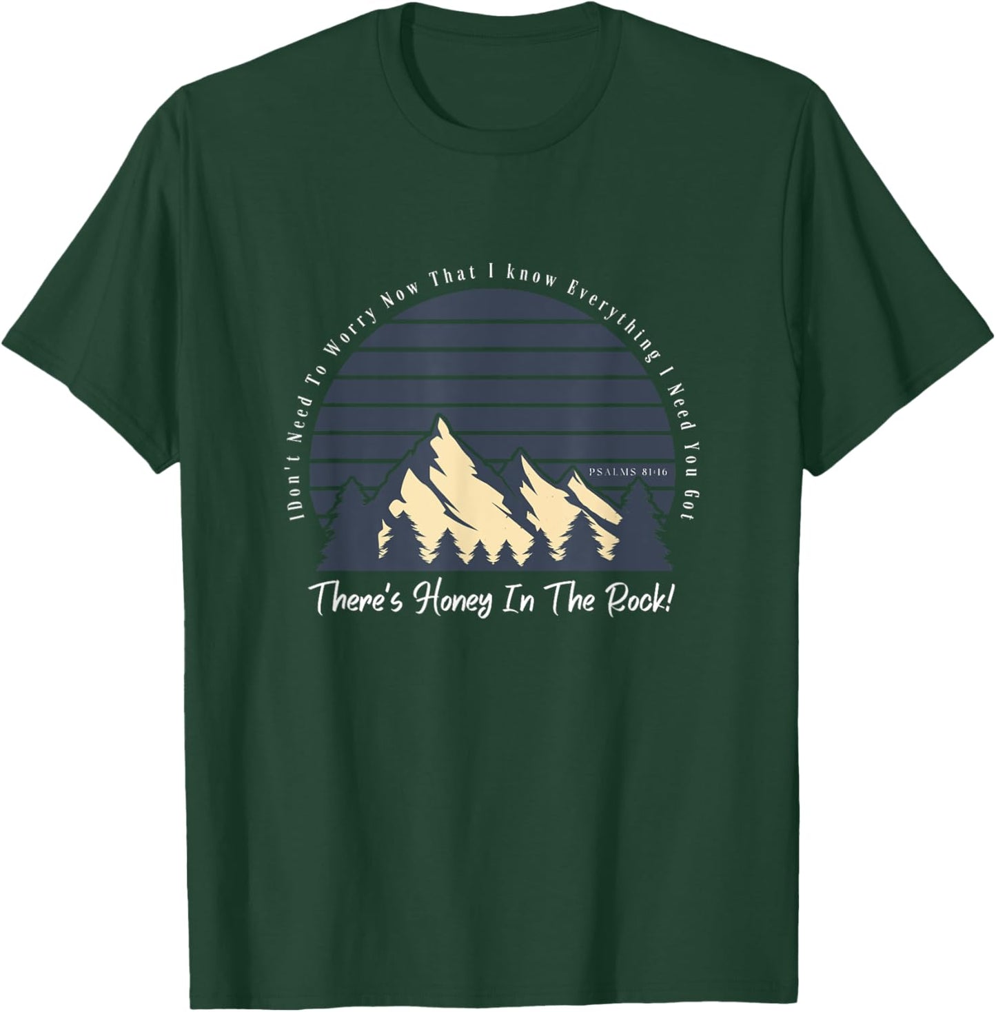 Theres Honey In The Rock Worship Leader Gifts and Faith Gift T-Shirt - T-Shirt | Forest