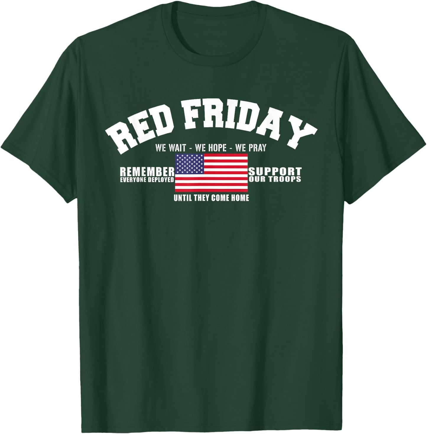 Support Our Troops - US Flag Red Friday Military T-Shirt - T-Shirt | Forest