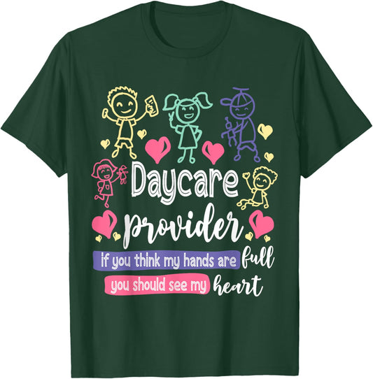 Daycare Teacher Childcare Daycare Provider Men Women T-Shirt - T-Shirt | Forest